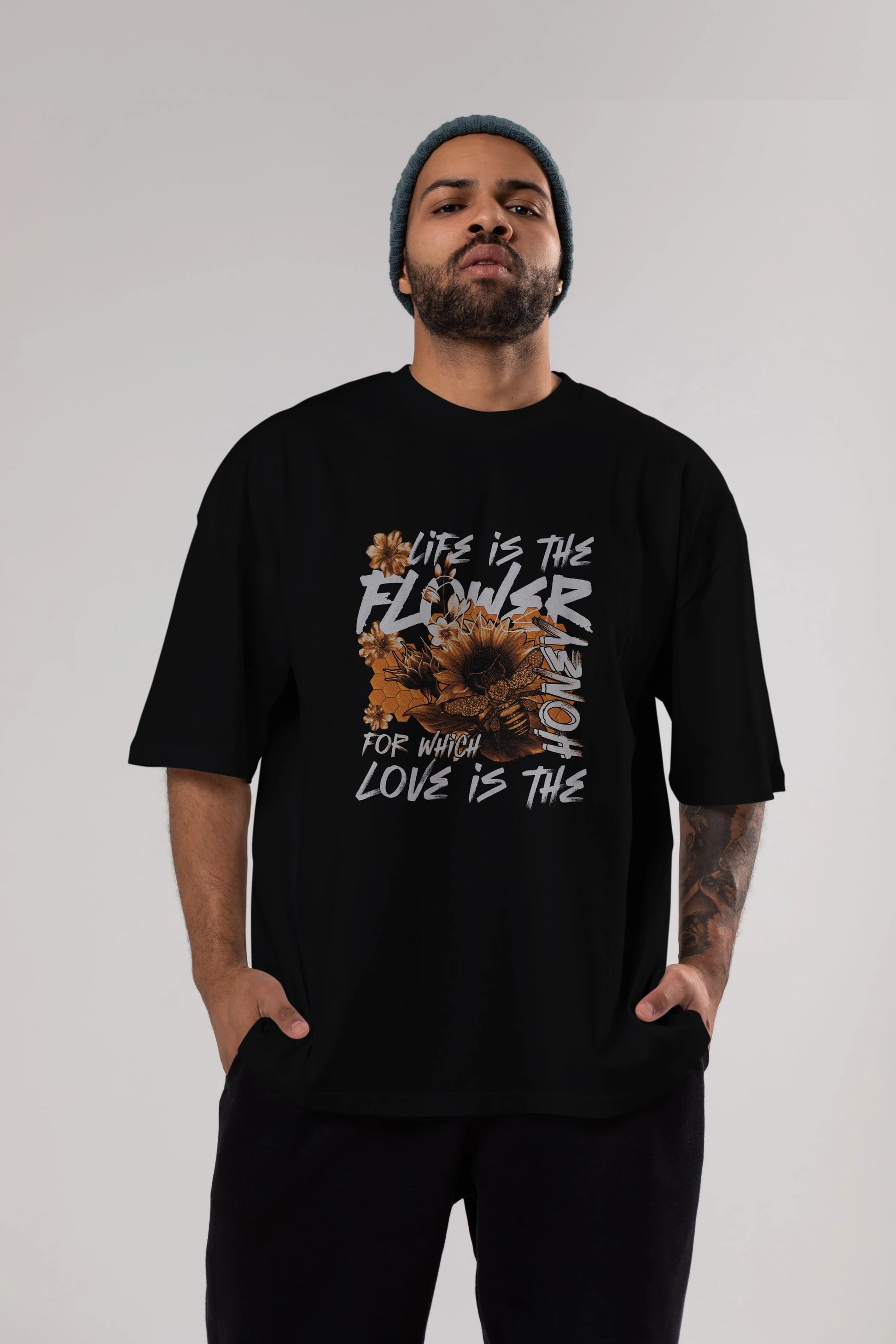 Life is the flower for which love is the honey Ön Baskılı Oversize t-shirt Erkek Kadın Unisex