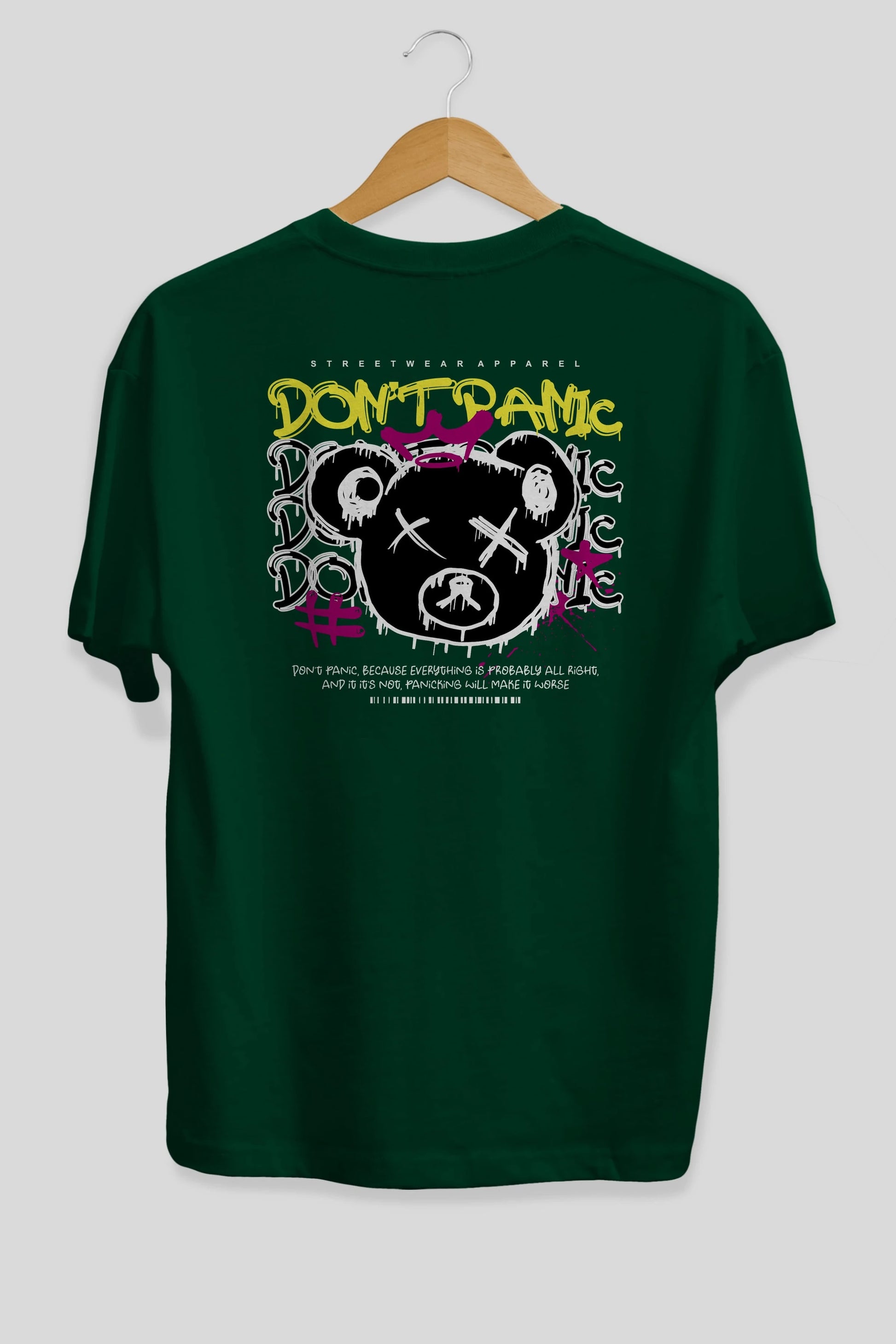 Teddy Bear Dont Panic Arka Baskılı Oversize t-shirt Erkek Kadın Unisex