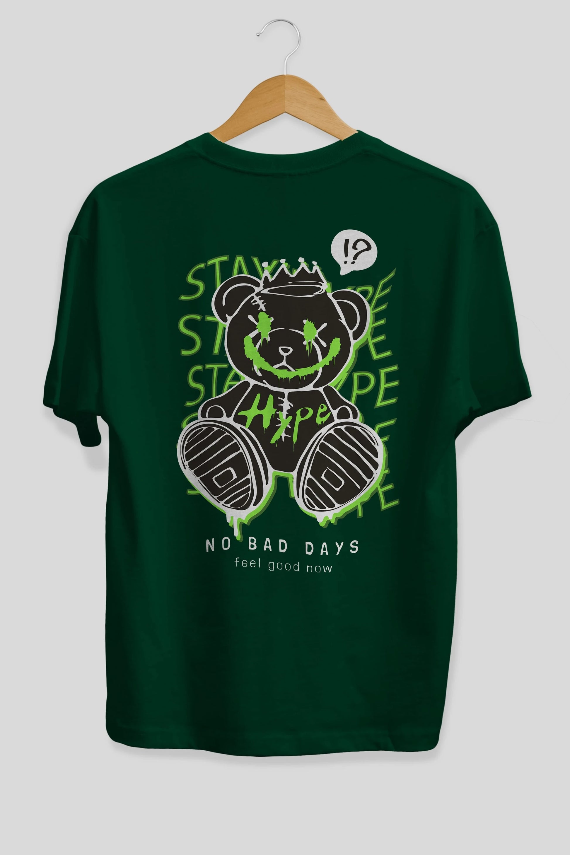 Stay Hype Bear Arka Baskılı Oversize t-shirt Erkek Kadın Unisex
