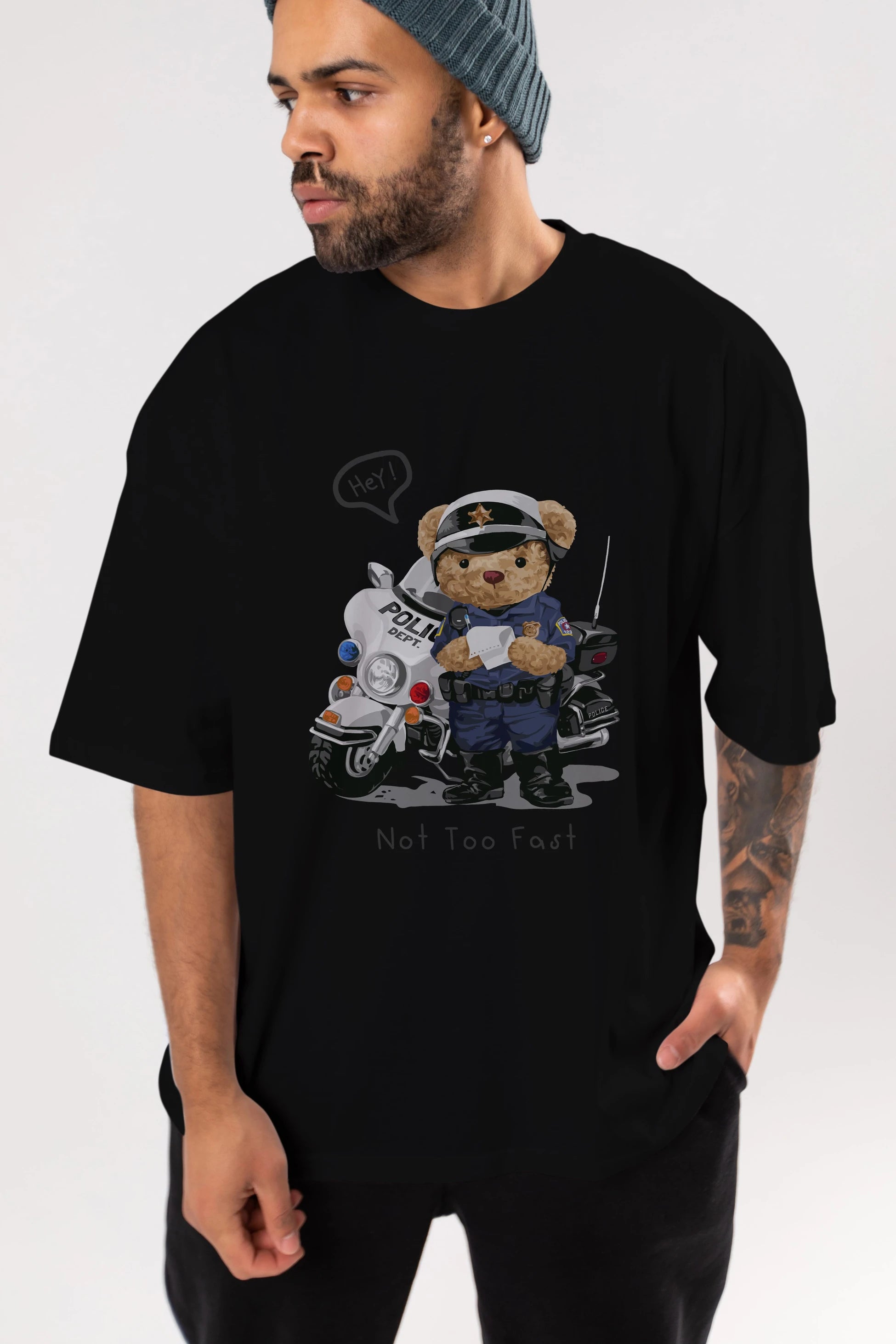 Teddy Bear Not Too Fast Ön Baskılı Oversize t-shirt Erkek Kadın Unisex %100 Pamuk