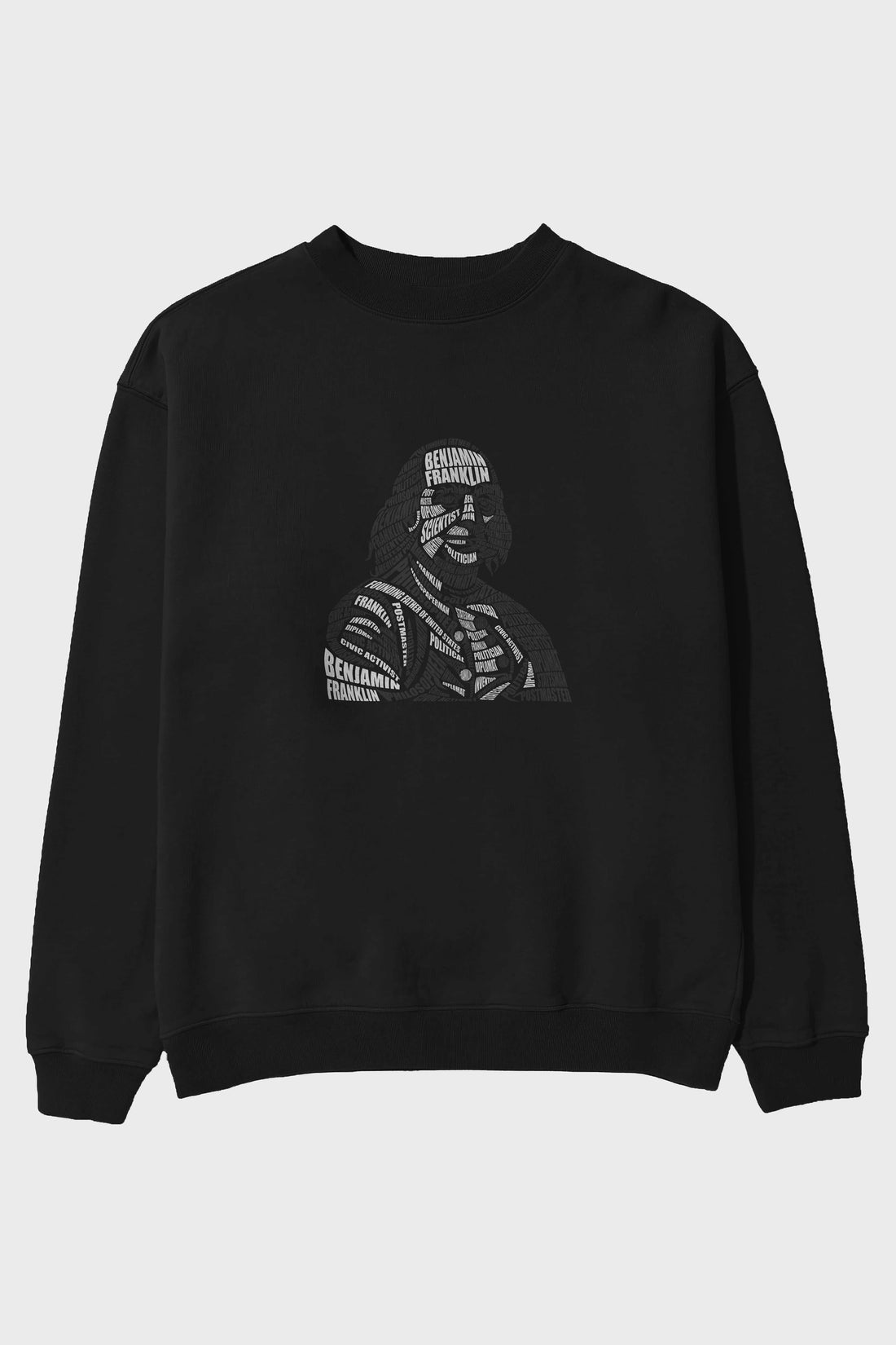 Benjamin Franklin Calligram Ön Baskılı Oversize Sweatshirt Erkek Kadın Unisex