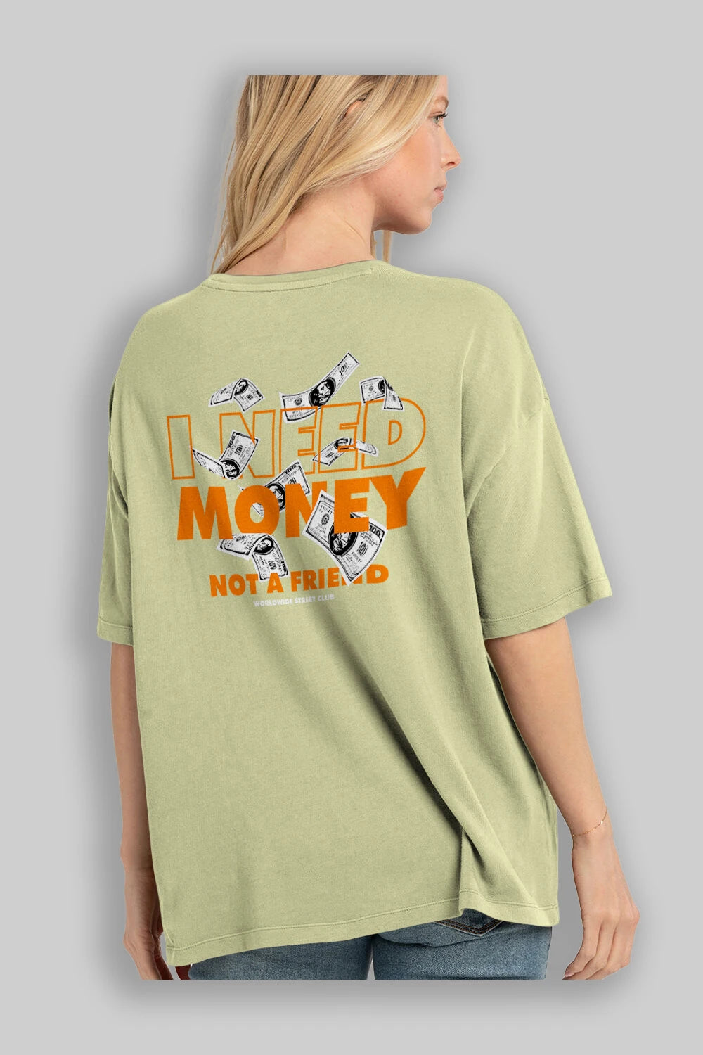 I Need Money Arka Baskılı Oversize t-shirt Erkek Kadın Unisex
