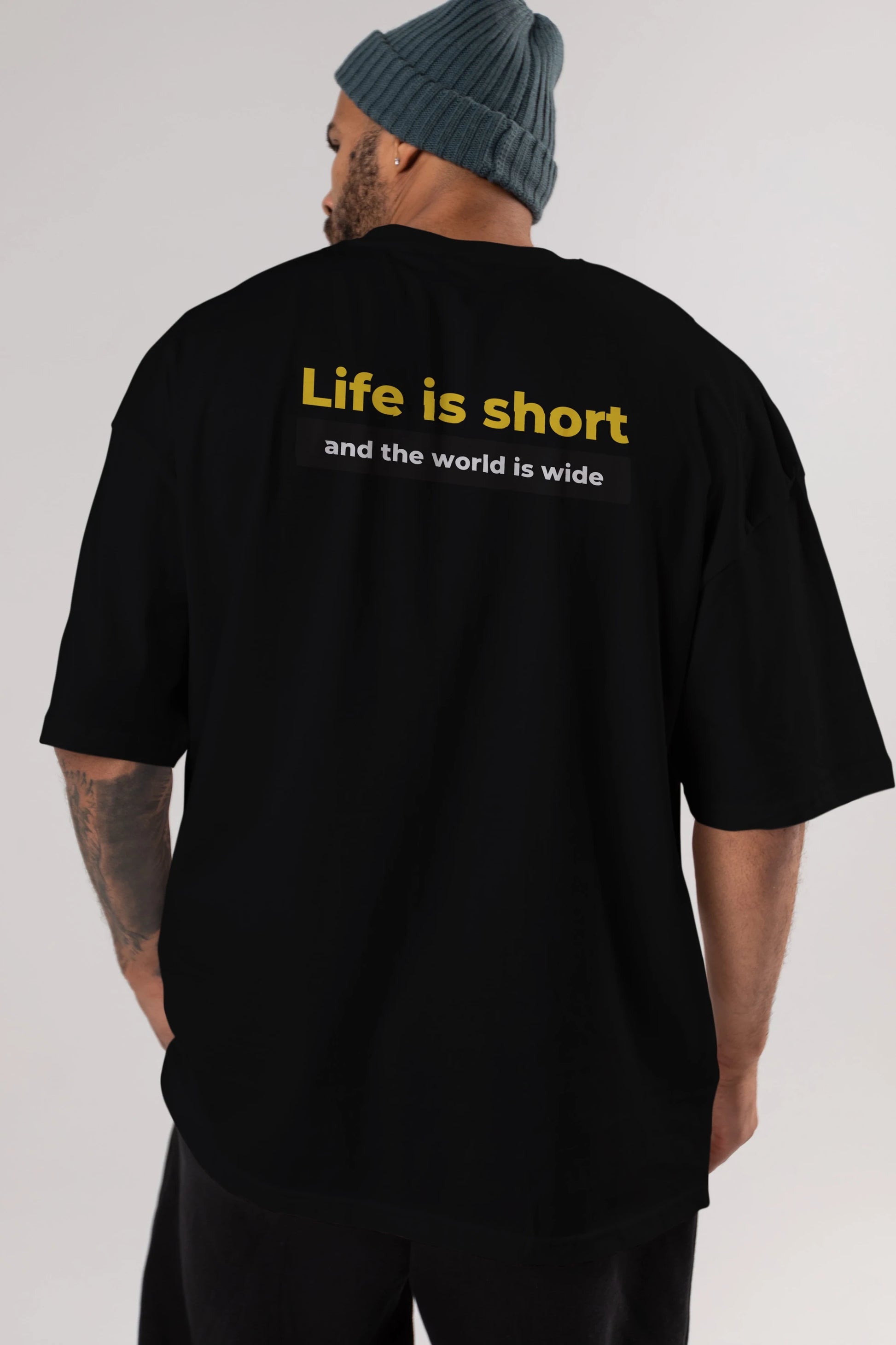 Life is Short Yazılı Arka Baskılı Oversize t-shirt Erkek Kadın Unisex