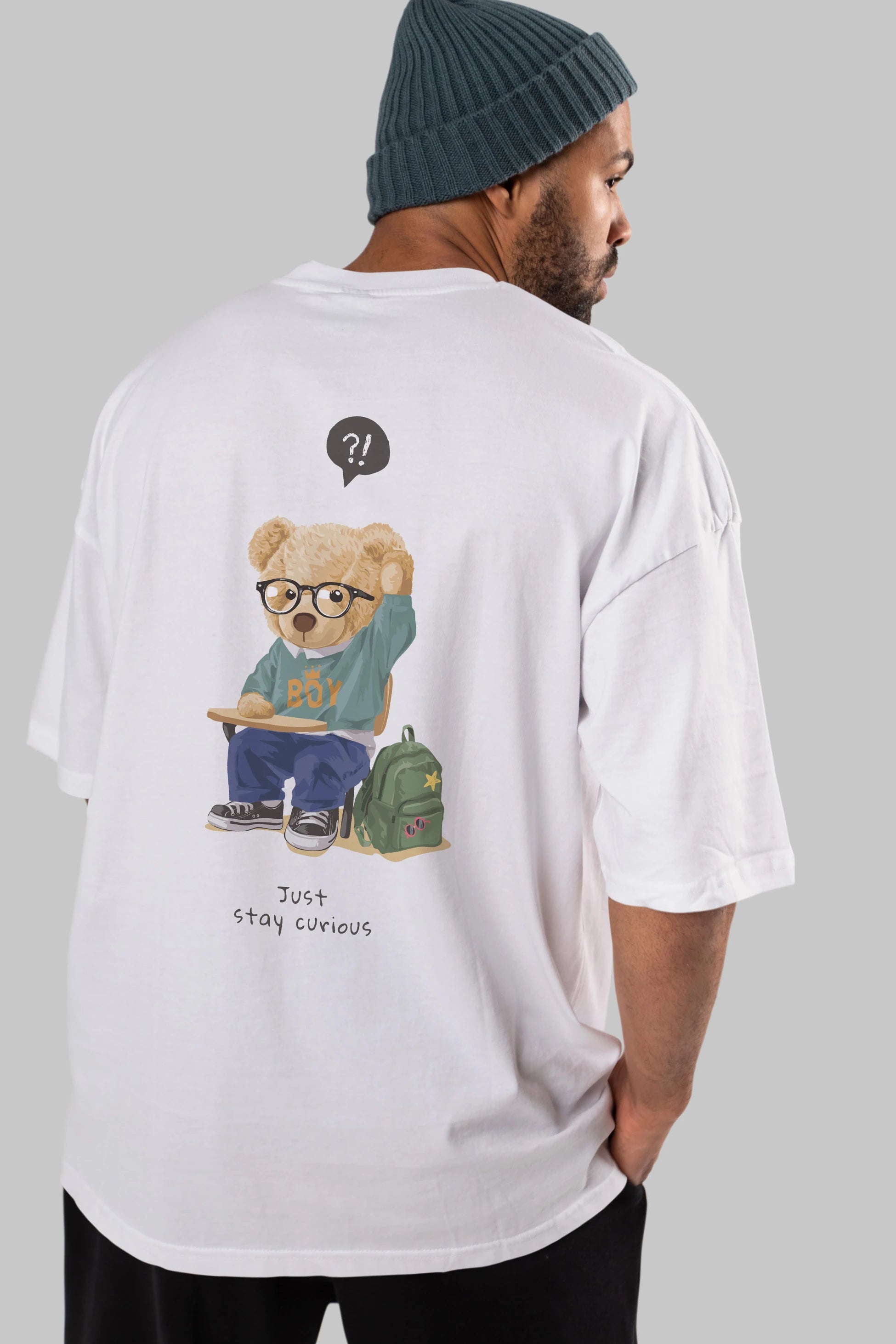 Teddy Bear Just Stay Curious Arka Baskılı Oversize t-shirt Erkek Kadın Unisex %100 Pamuk