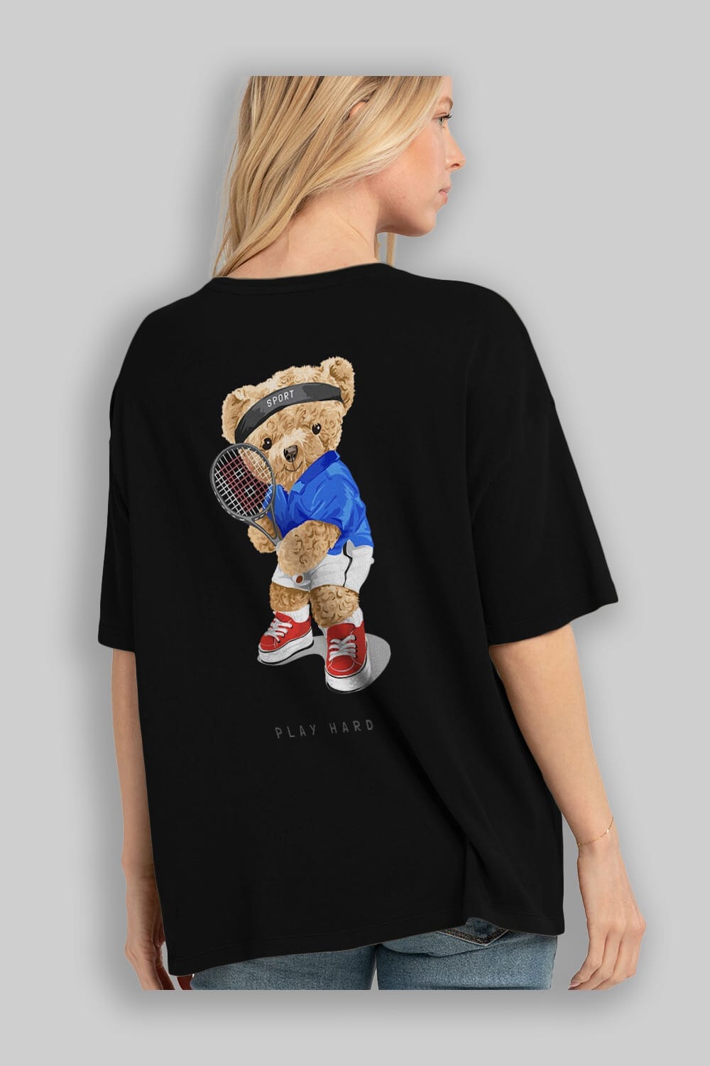 Teddy Bear Play Hard Arka Baskılı Oversize t-shirt Erkek Kadın Unisex %100 Pamuk