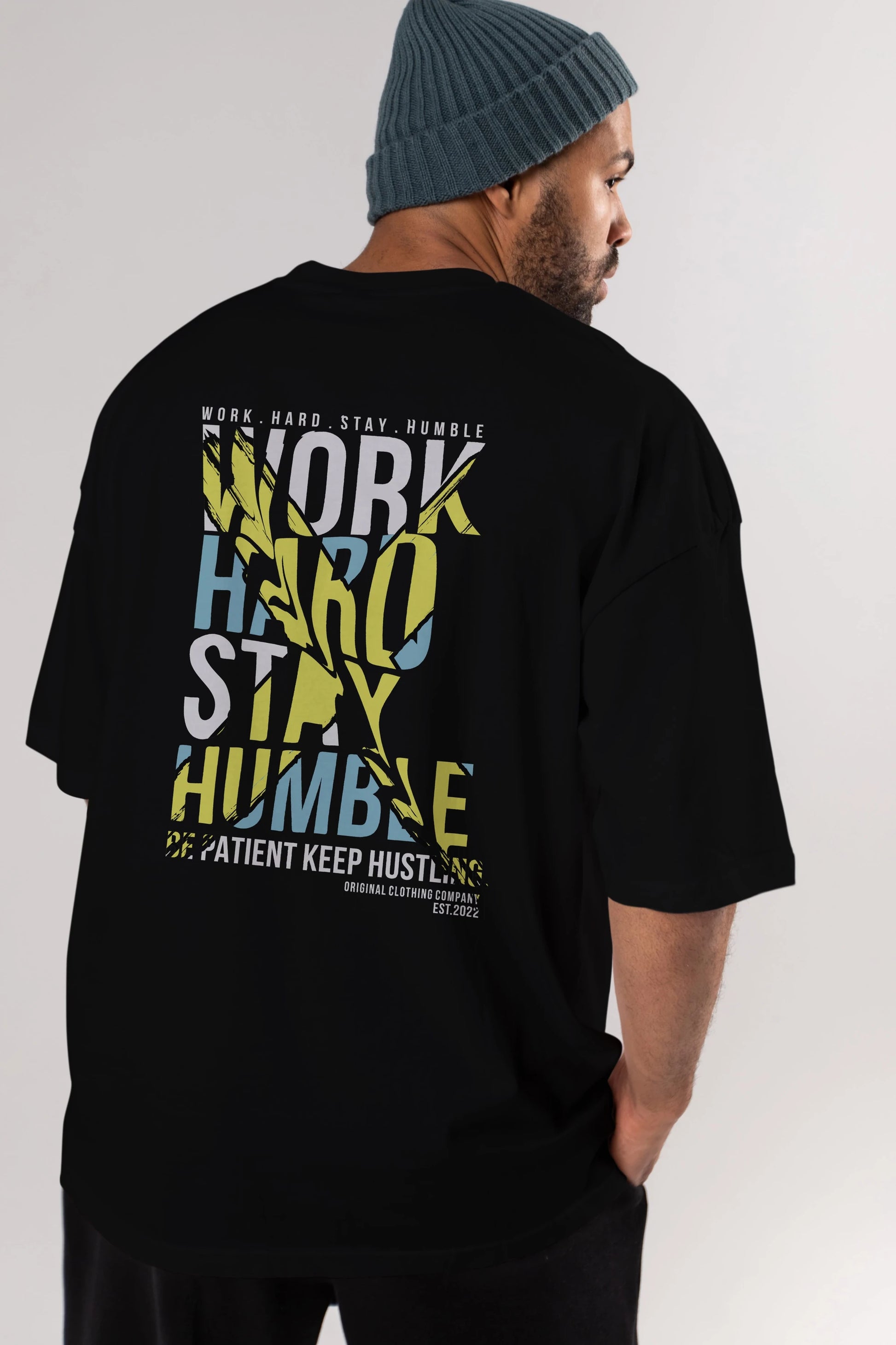 Work Hard Stay Humble Arka Baskılı Oversize t-shirt Erkek Kadın Unisex