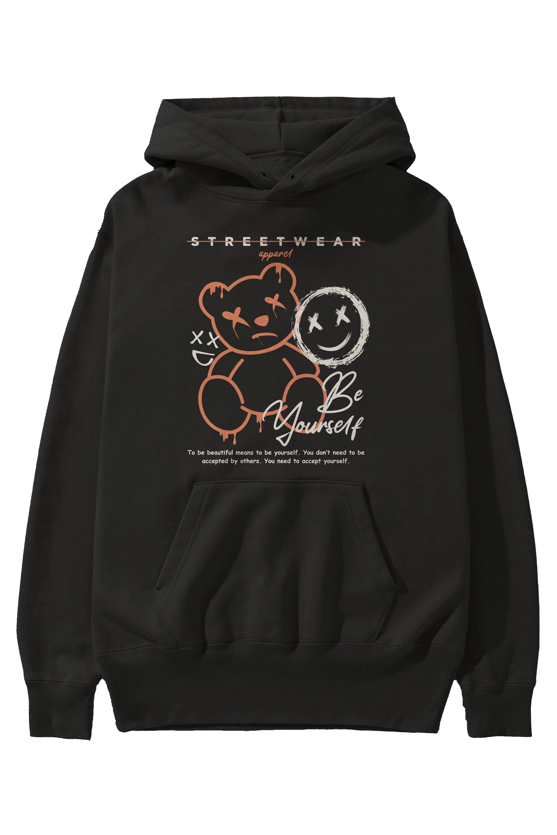 Be Yourself Bear Ön Baskılı Hoodie Oversize Kapüşonlu Sweatshirt Erkek Kadın Unisex