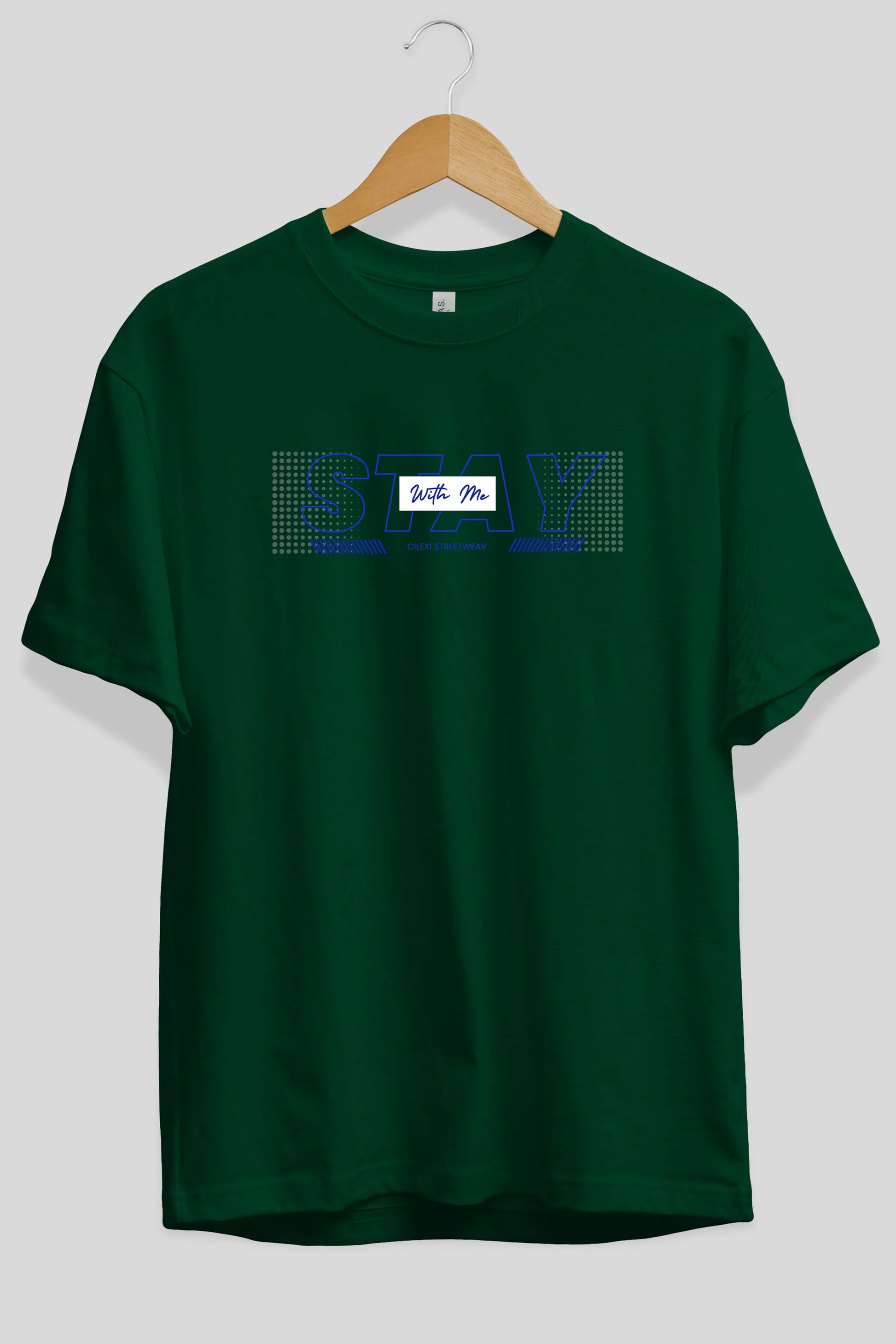 Stay with Me Yazılı Ön Baskılı Oversize t-shirt Erkek Kadın Unisex