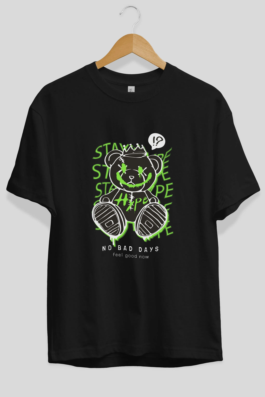 Stay Hype Bear Ön Baskılı Oversize t-shirt Erkek Kadın Unisex