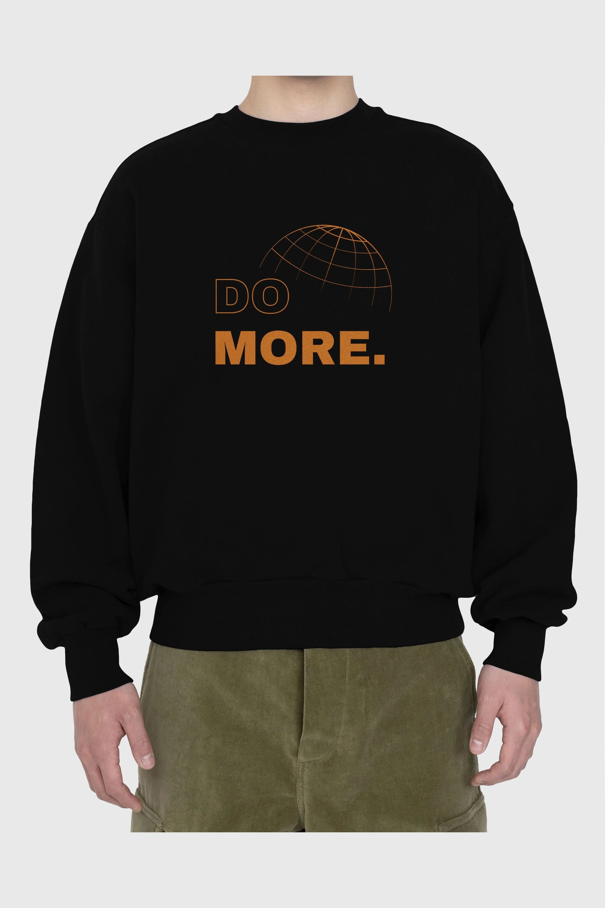 Do More Yazılı Ön Baskılı Oversize Sweatshirt Erkek Kadın Unisex