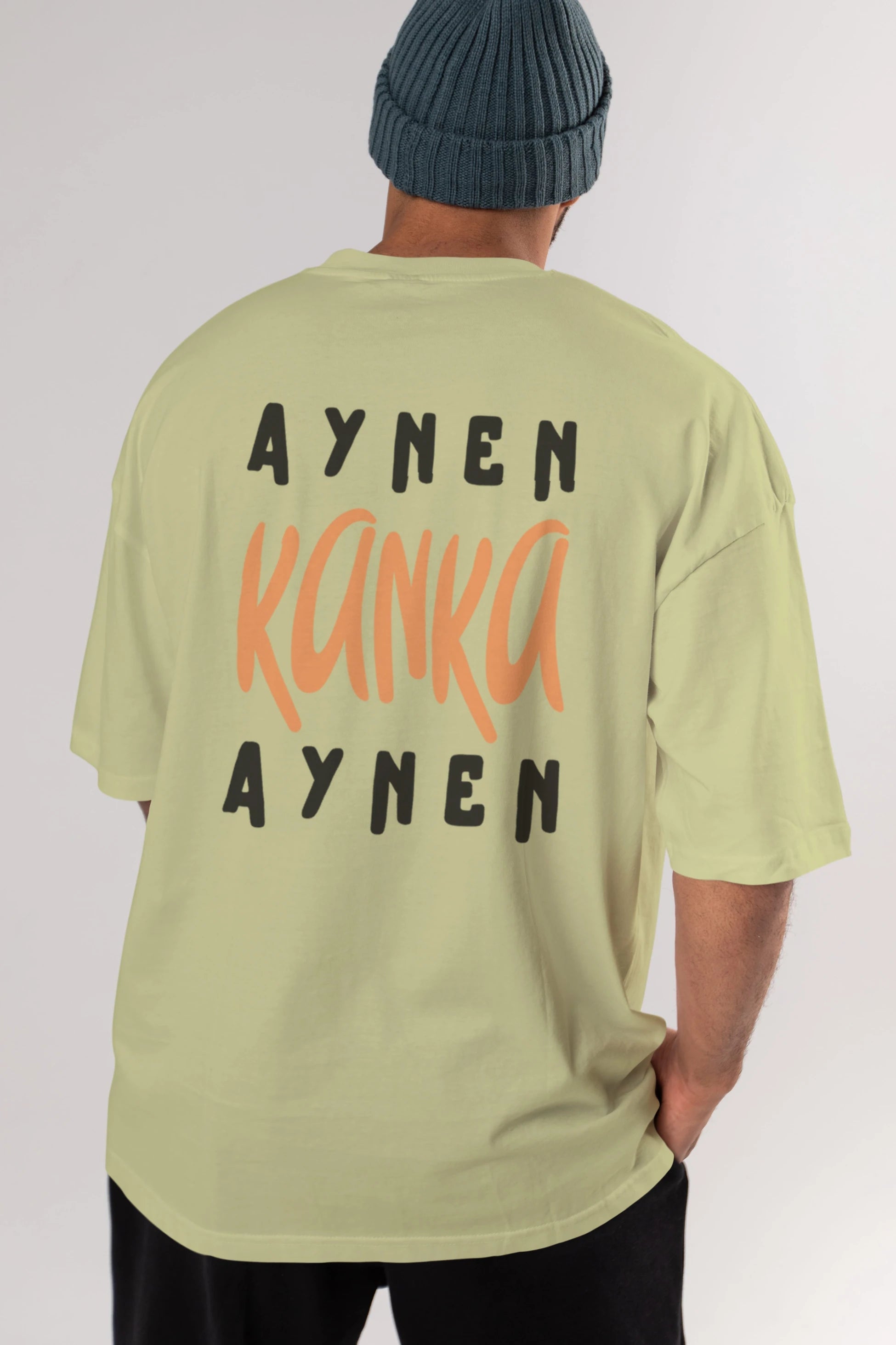 Aynen Kanka Aynen Yazılı Arka Baskılı Oversize t-shirt Erkek Kadın Unisex