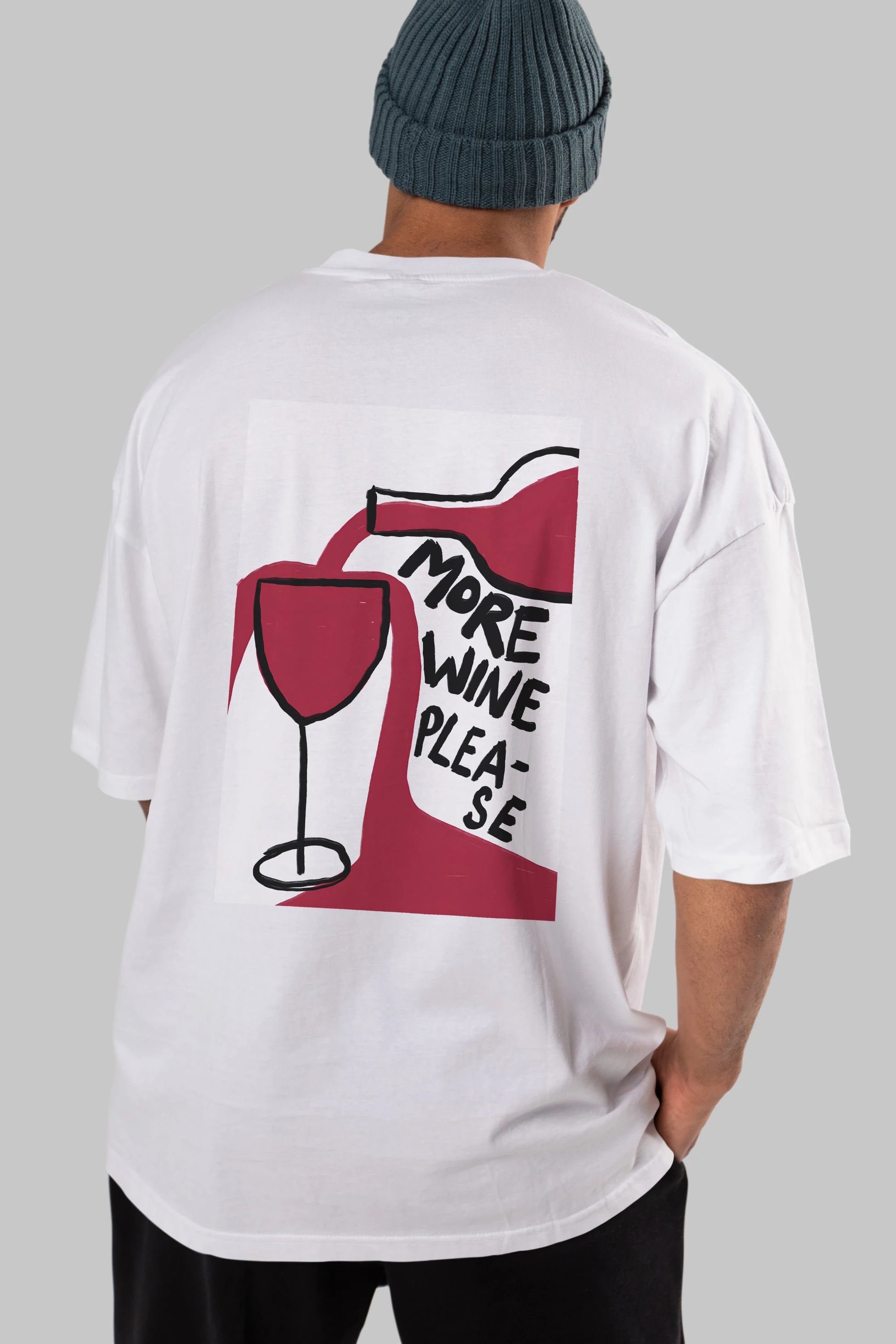 More Wine Please Arka Baskılı Oversize t-shirt Erkek Kadın Unisex %100 Pamuk Bisiklet Yaka tişort