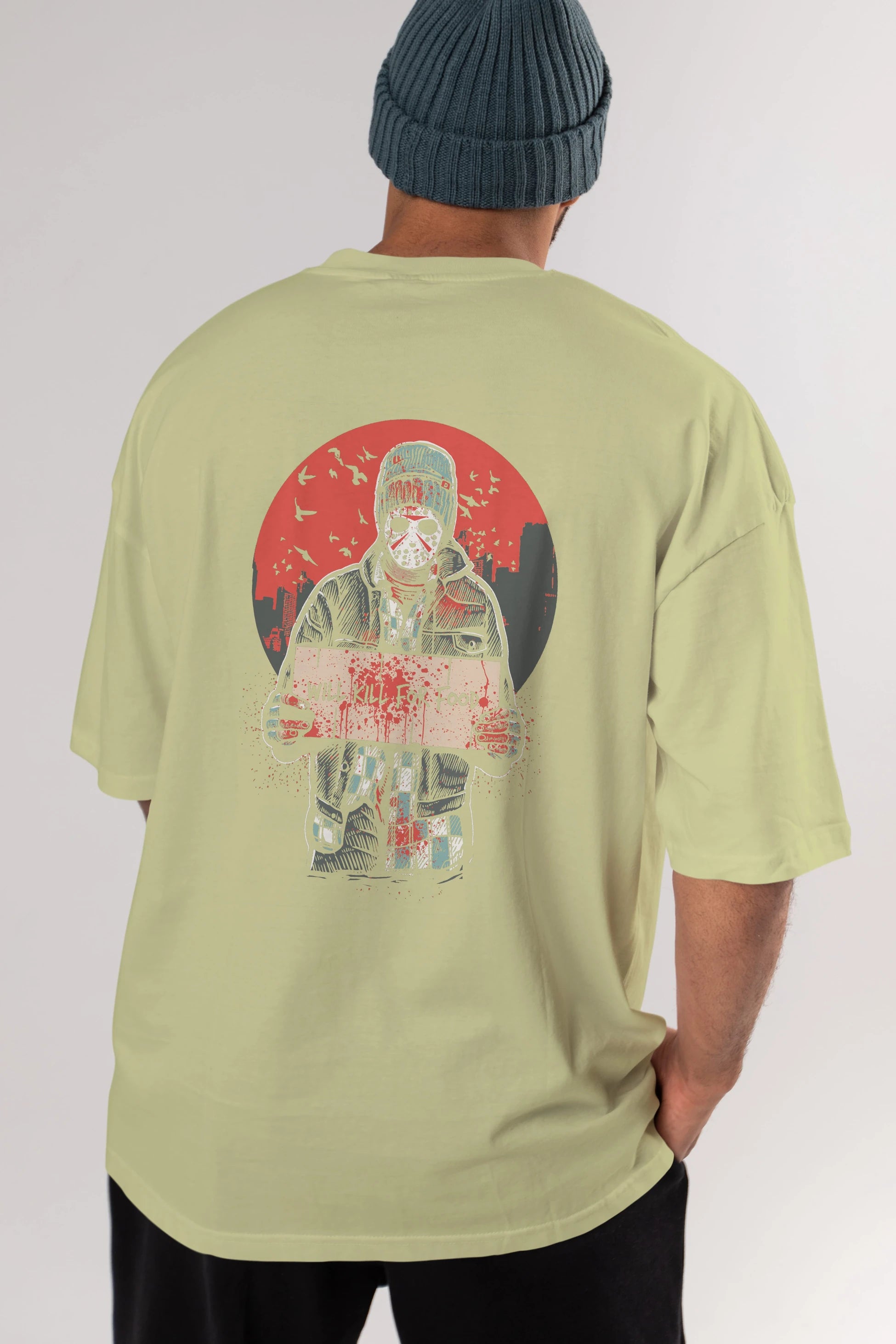 Kill For Food Arka Baskılı Oversize t-shirt Erkek Kadın Unisex %100 Pamuk