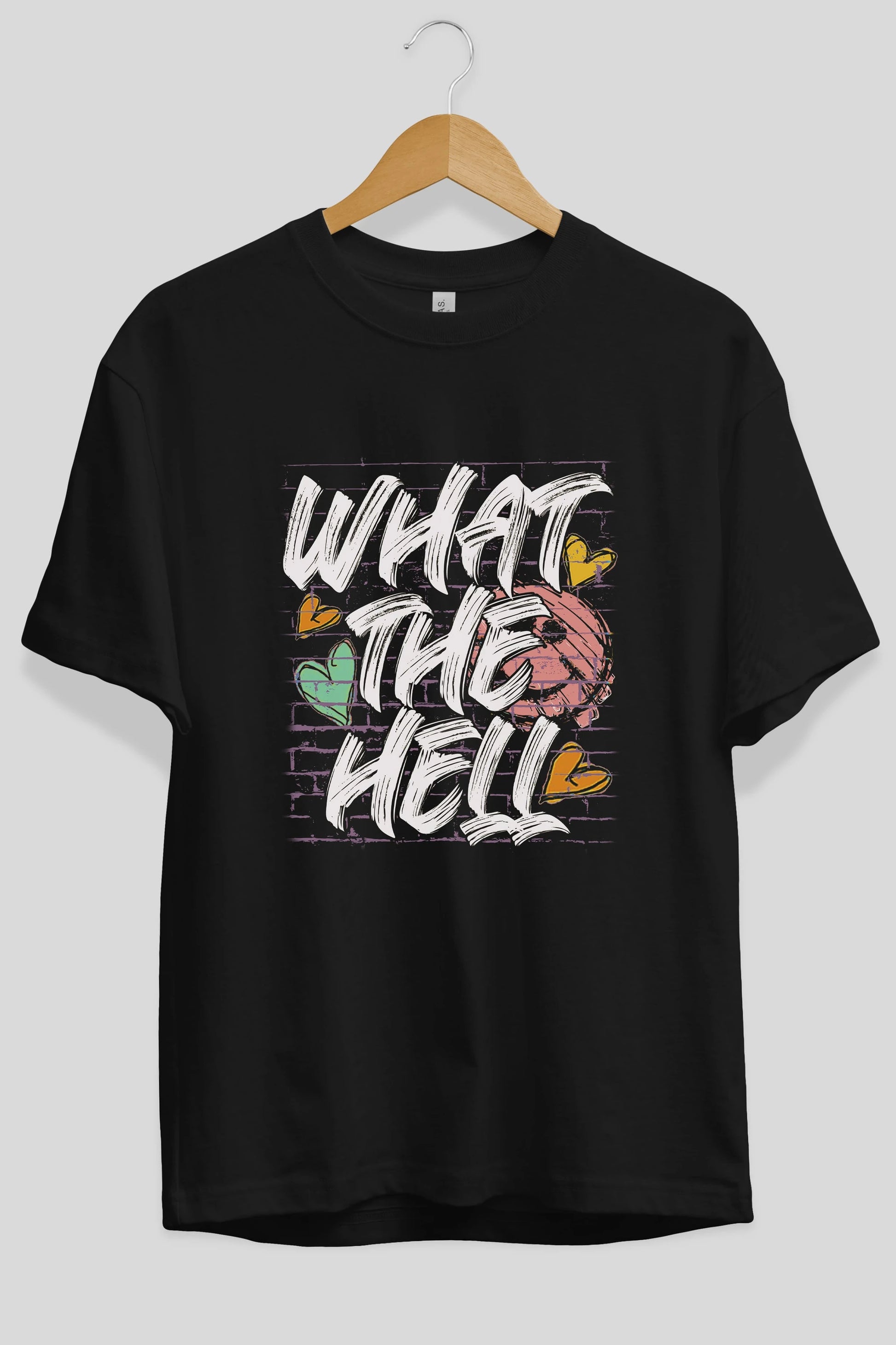 What The Hell Ön Baskılı Oversize t-shirt Erkek Kadın Unisex