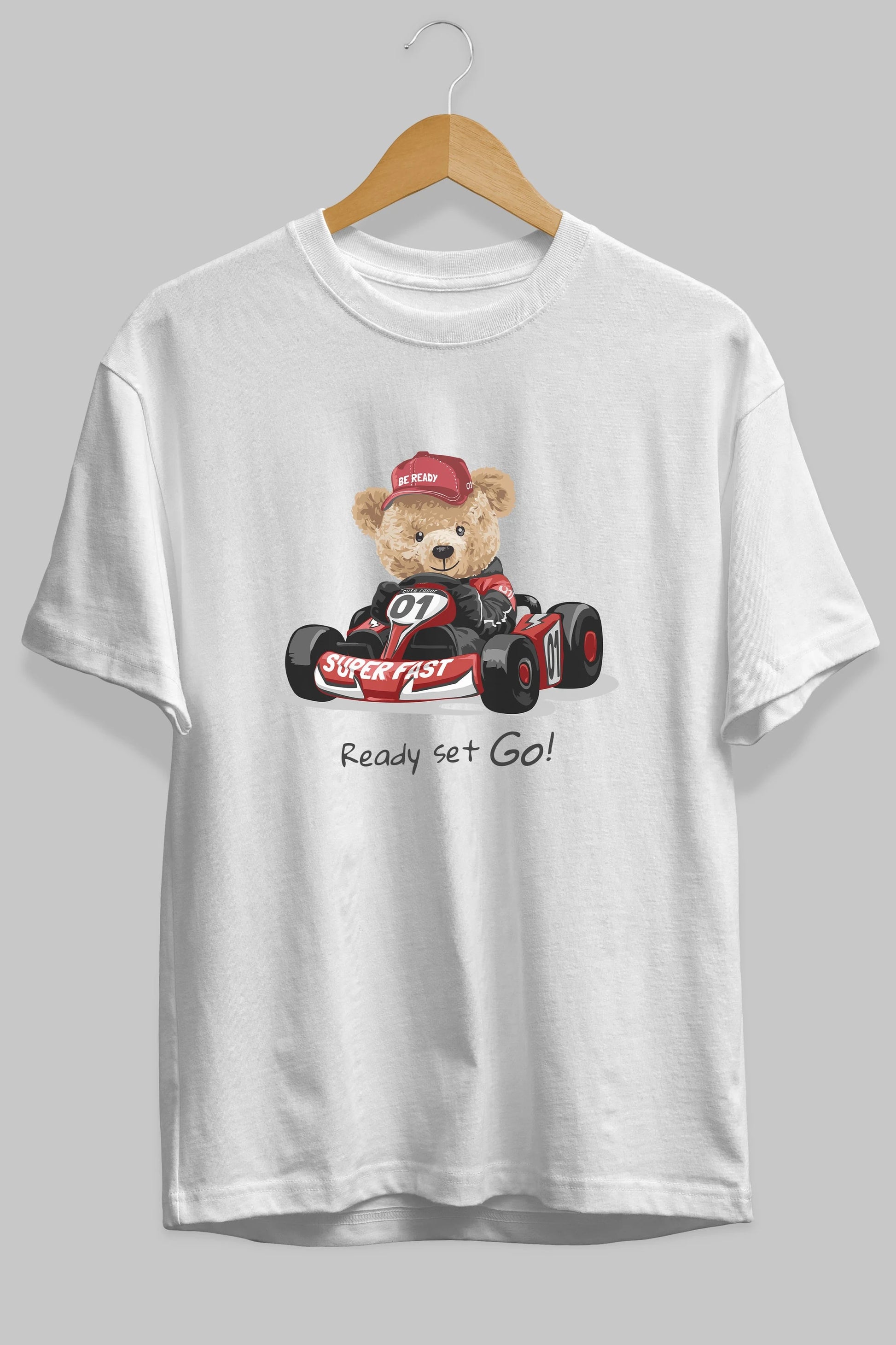 Teddy Bear Ready Set Go Ön Baskılı Oversize t-shirt Erkek Kadın Unisex %100 Pamuk