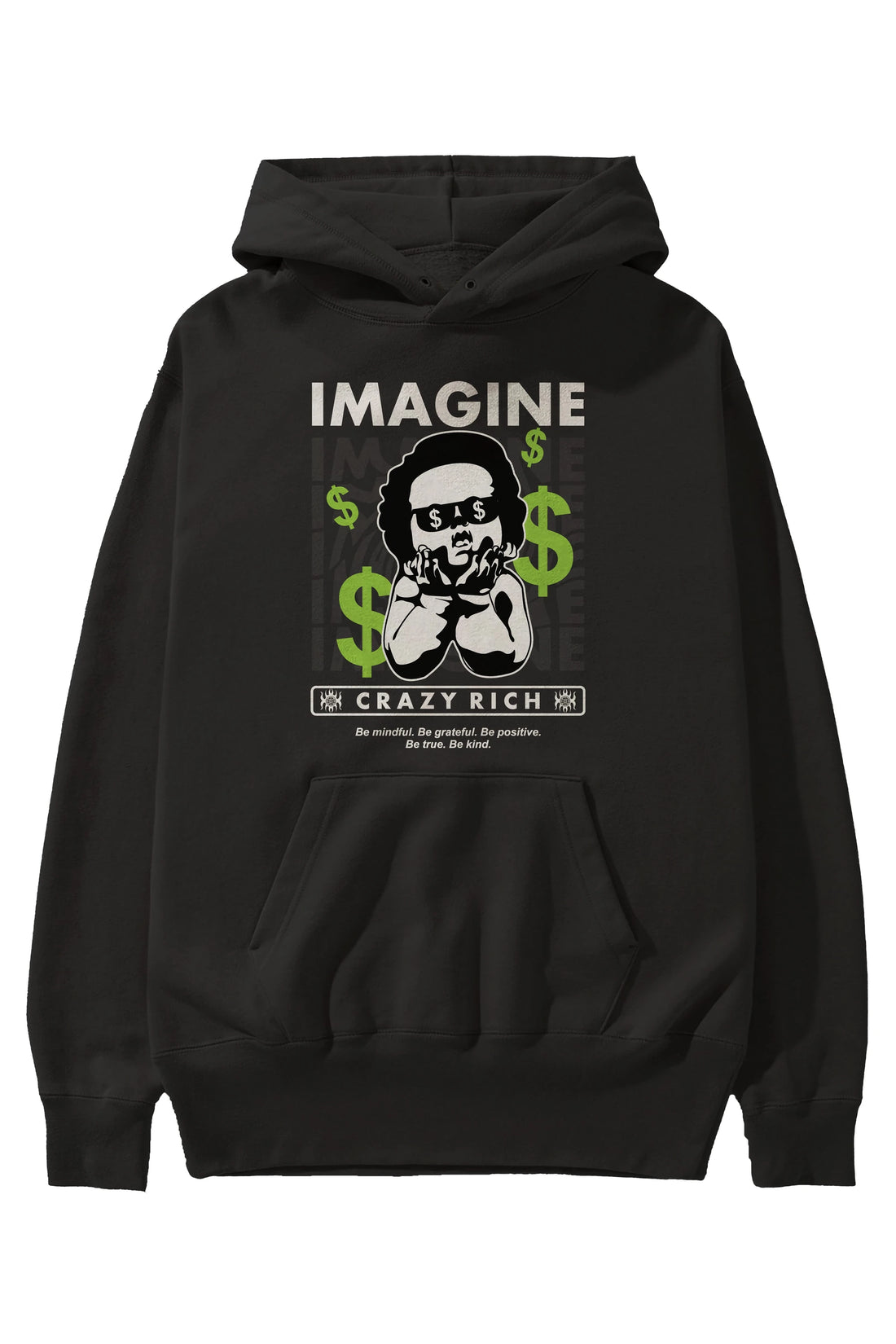 Imagine Crazy Rich Ön Baskılı Hoodie Oversize Kapüşonlu Sweatshirt Erkek Kadın Unisex