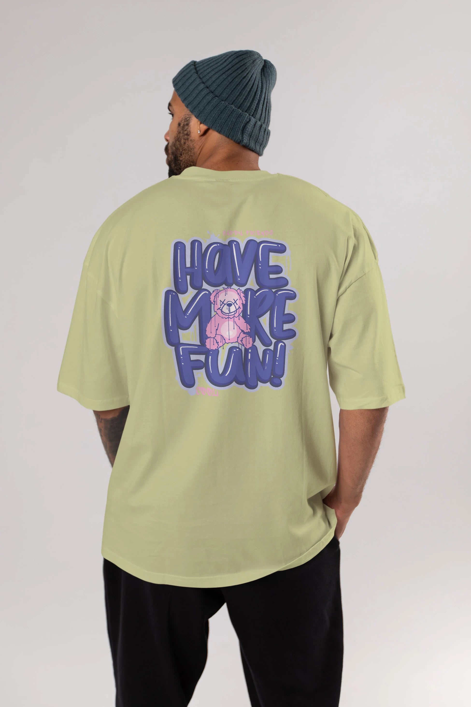 Have More Fun Bear Arka Baskılı Oversize t-shirt Erkek Kadın Unisex