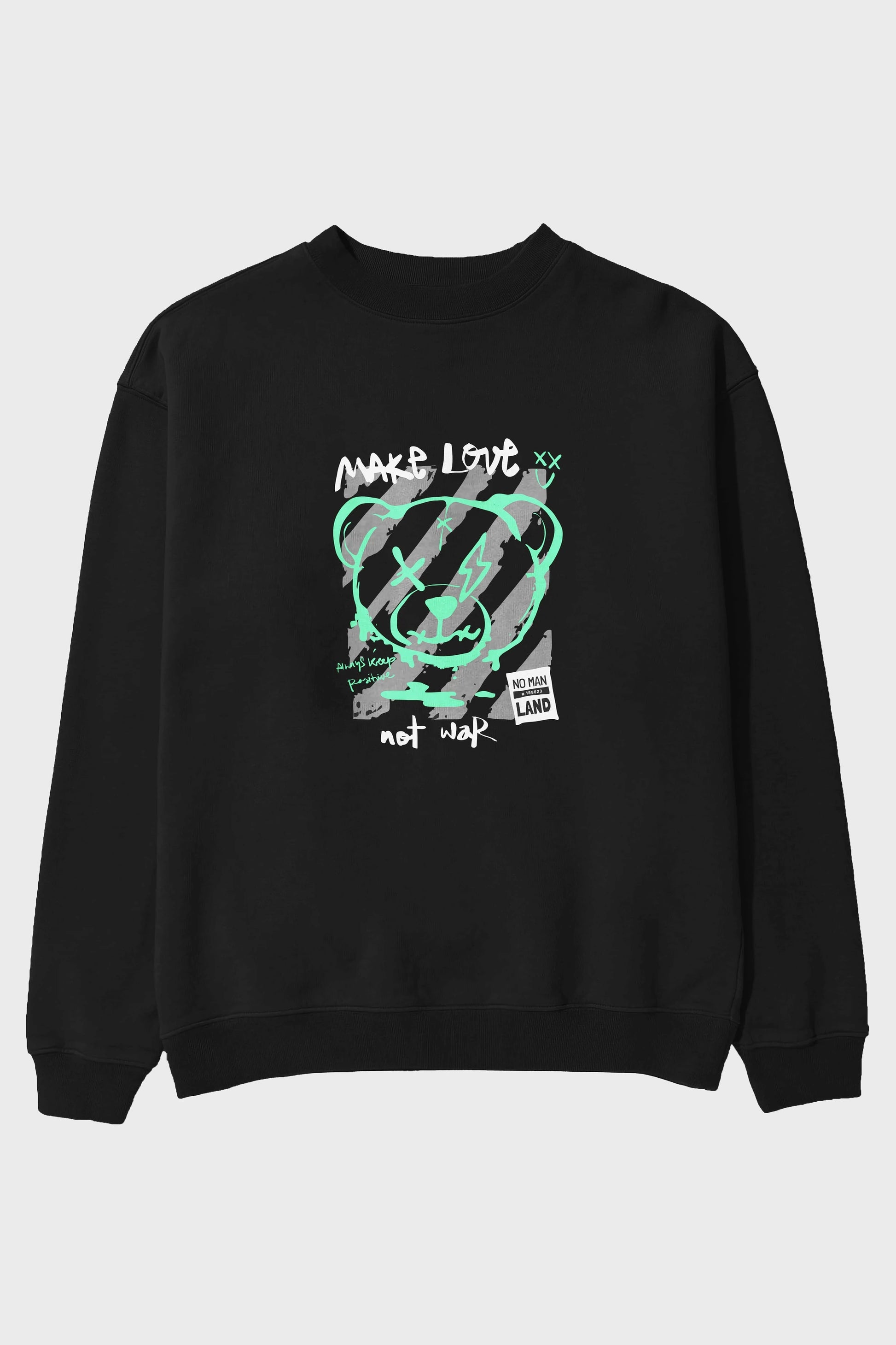 Make Love Bear Ön Baskılı Oversize Sweatshirt Erkek Kadın Unisex