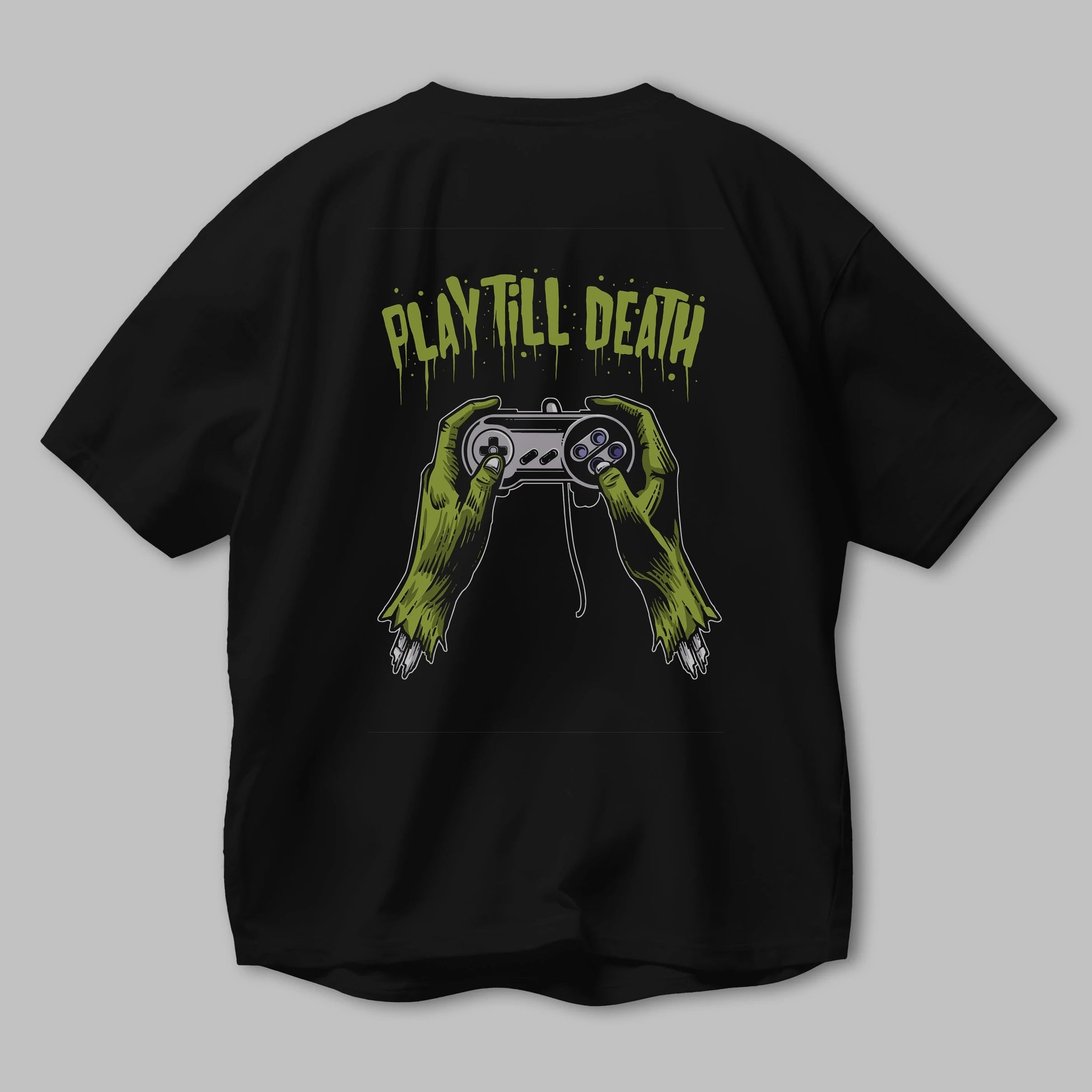 Play Till Death Arka Baskılı Oversize t-shirt Erkek Kadın Unisex %100 Pamuk