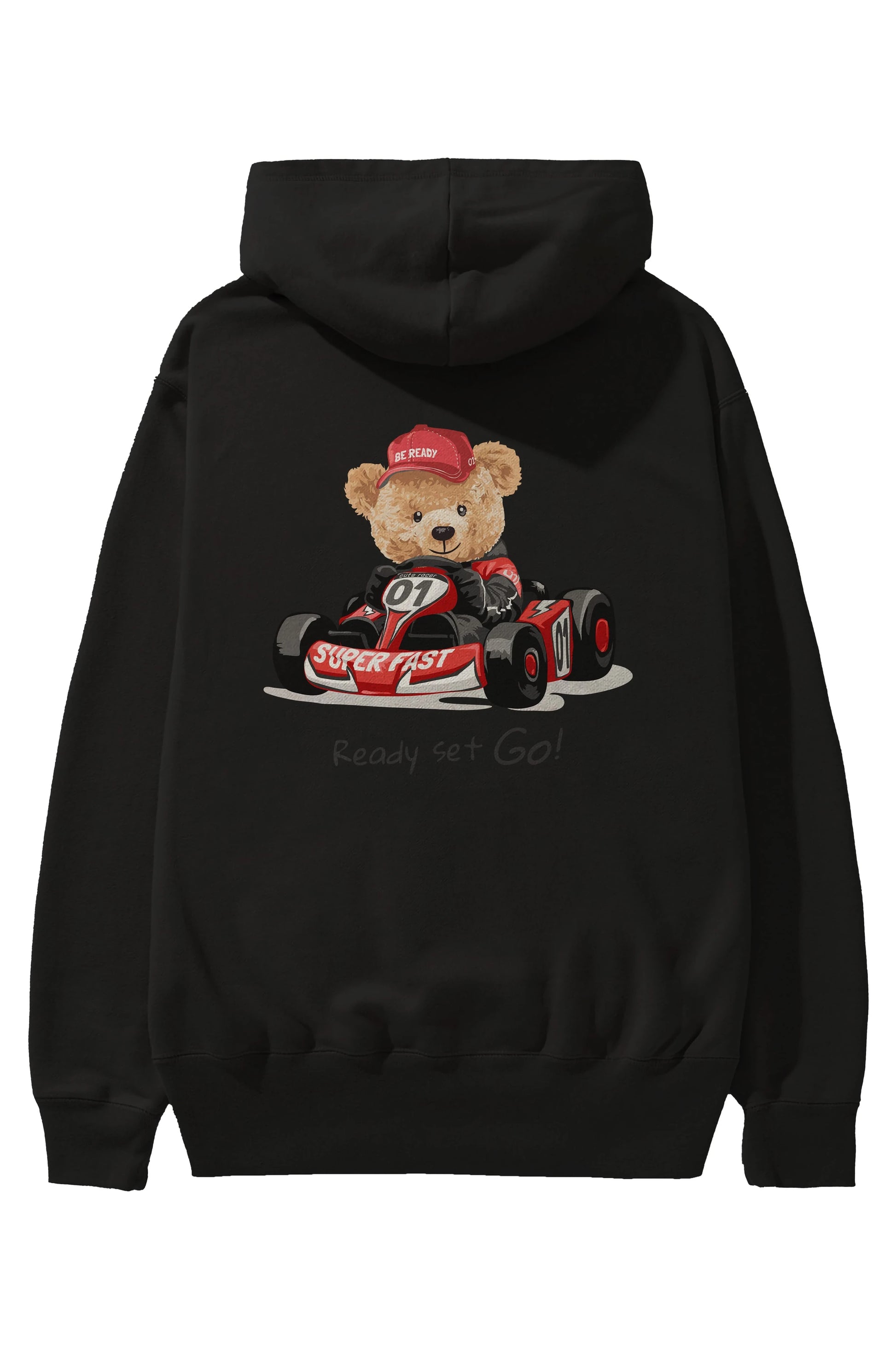 Teddy Bear Ready Set Go Arka Baskılı Hoodie Oversize Kapüşonlu Sweatshirt Erkek Kadın Unisex