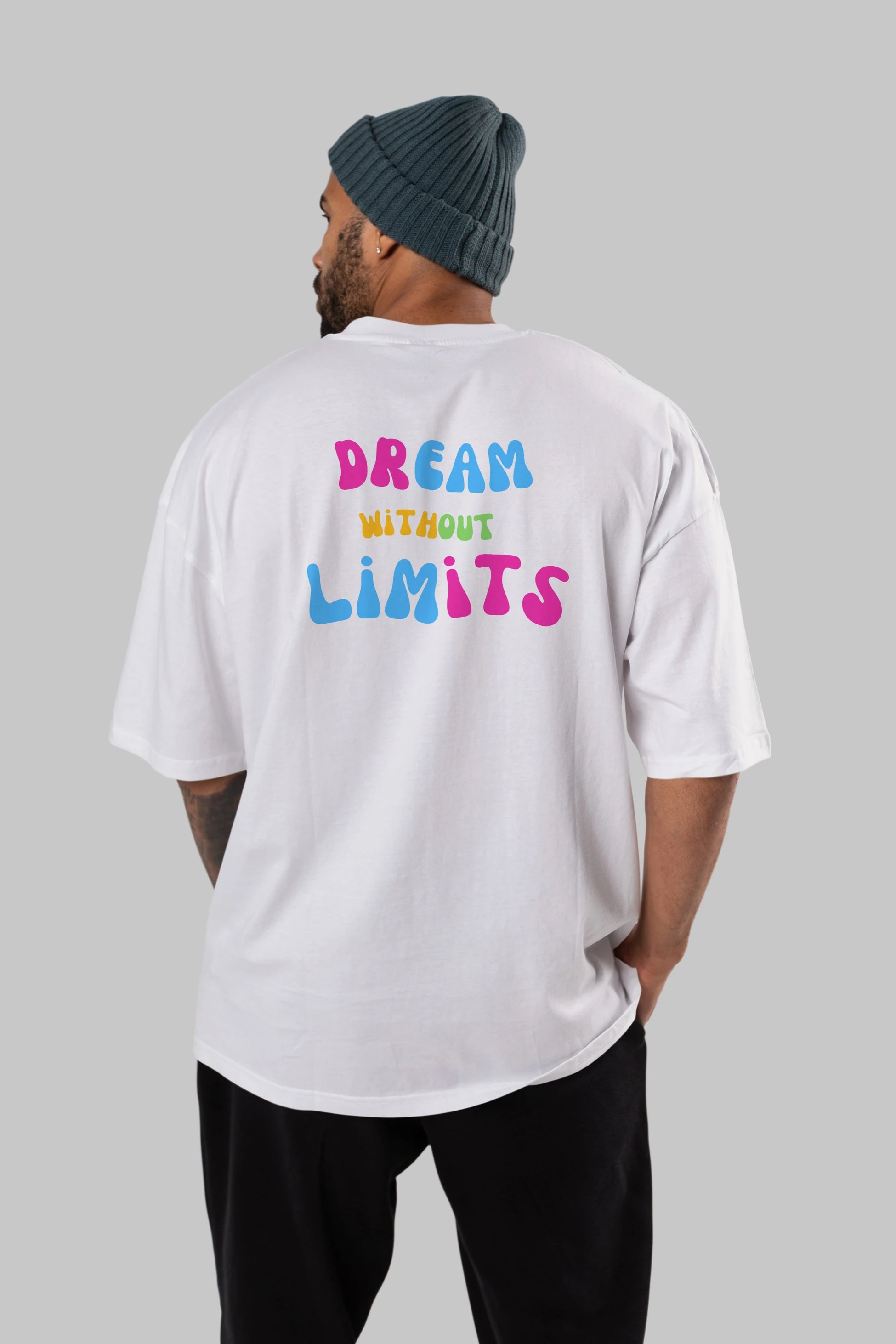 Dream Without Limits Yazılı Arka Baskılı Oversize t-shirt Erkek Kadın Unisex