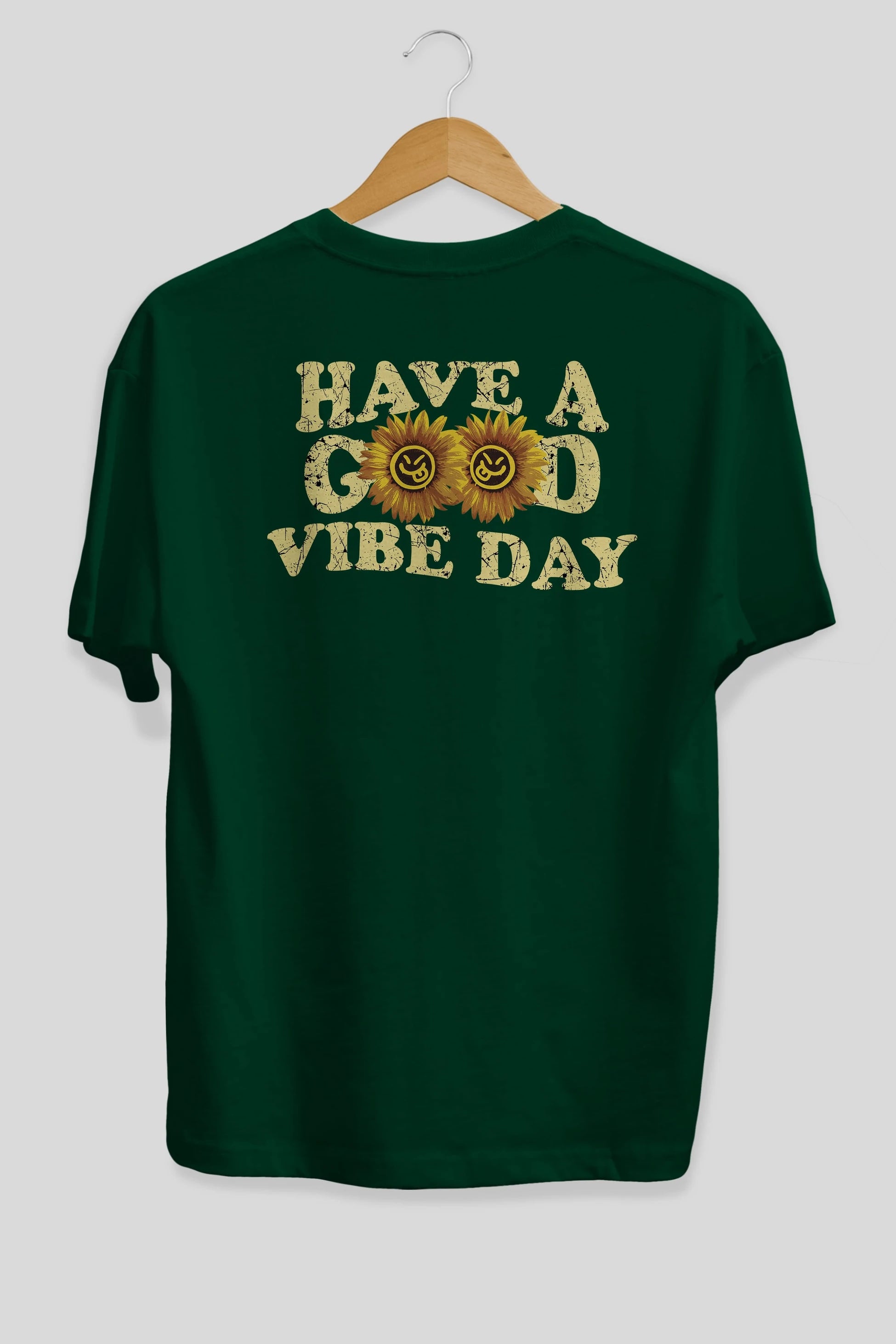 Have a Good Vibe Day Arka Baskılı Oversize t-shirt Erkek Kadın Unisex