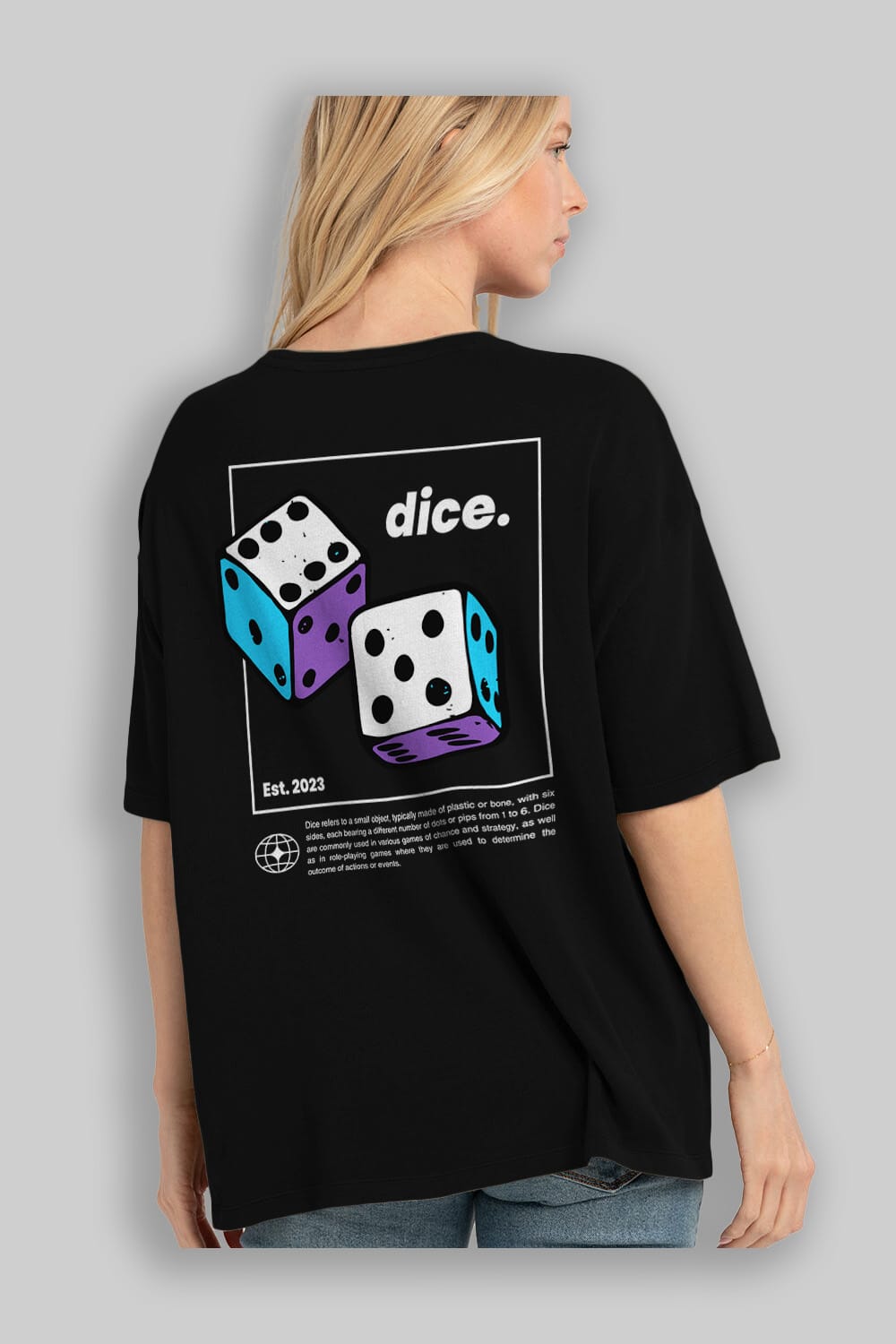 Dice Yazılı Arka Baskılı Oversize t-shirt Erkek Kadın Unisex