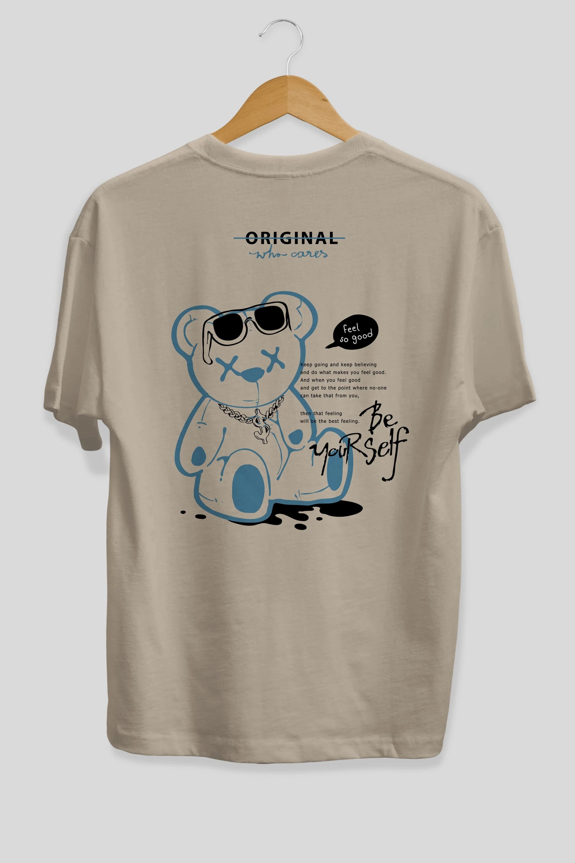 Feel So Good Bear Arka Baskılı Oversize t-shirt Erkek Kadın Unisex