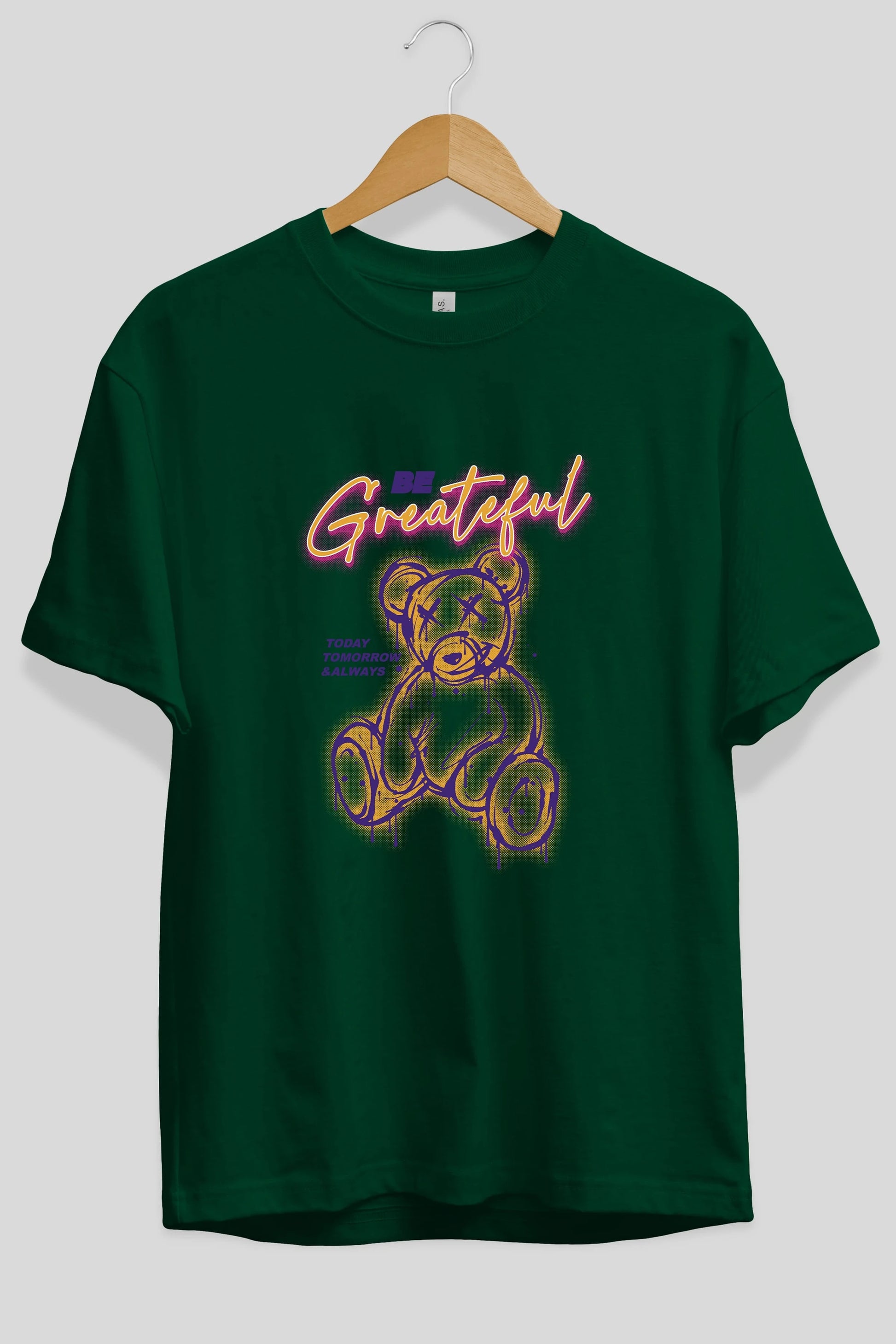 Be Greateful Bear Ön Baskılı Oversize t-shirt Erkek Kadın Unisex