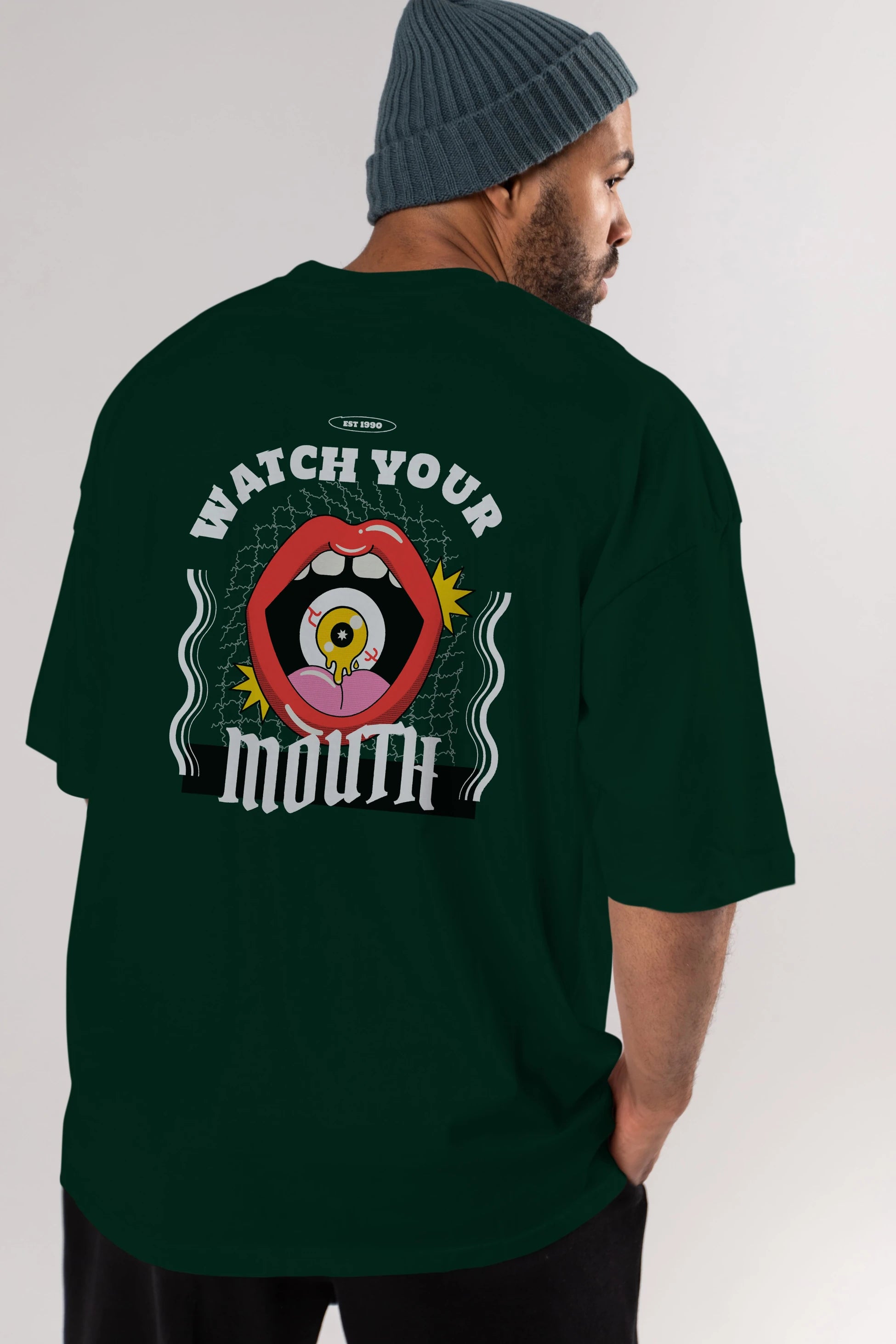 Watch Your Mouth Arka Baskılı Oversize t-shirt Erkek Kadın Unisex