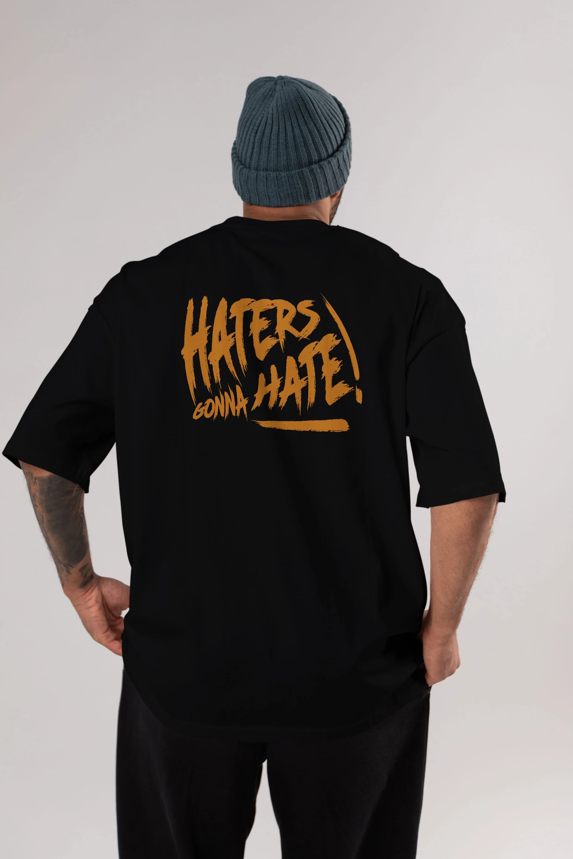 Hater Gonna Hate Arka Baskılı Oversize t-shirt Erkek Kadın Unisex