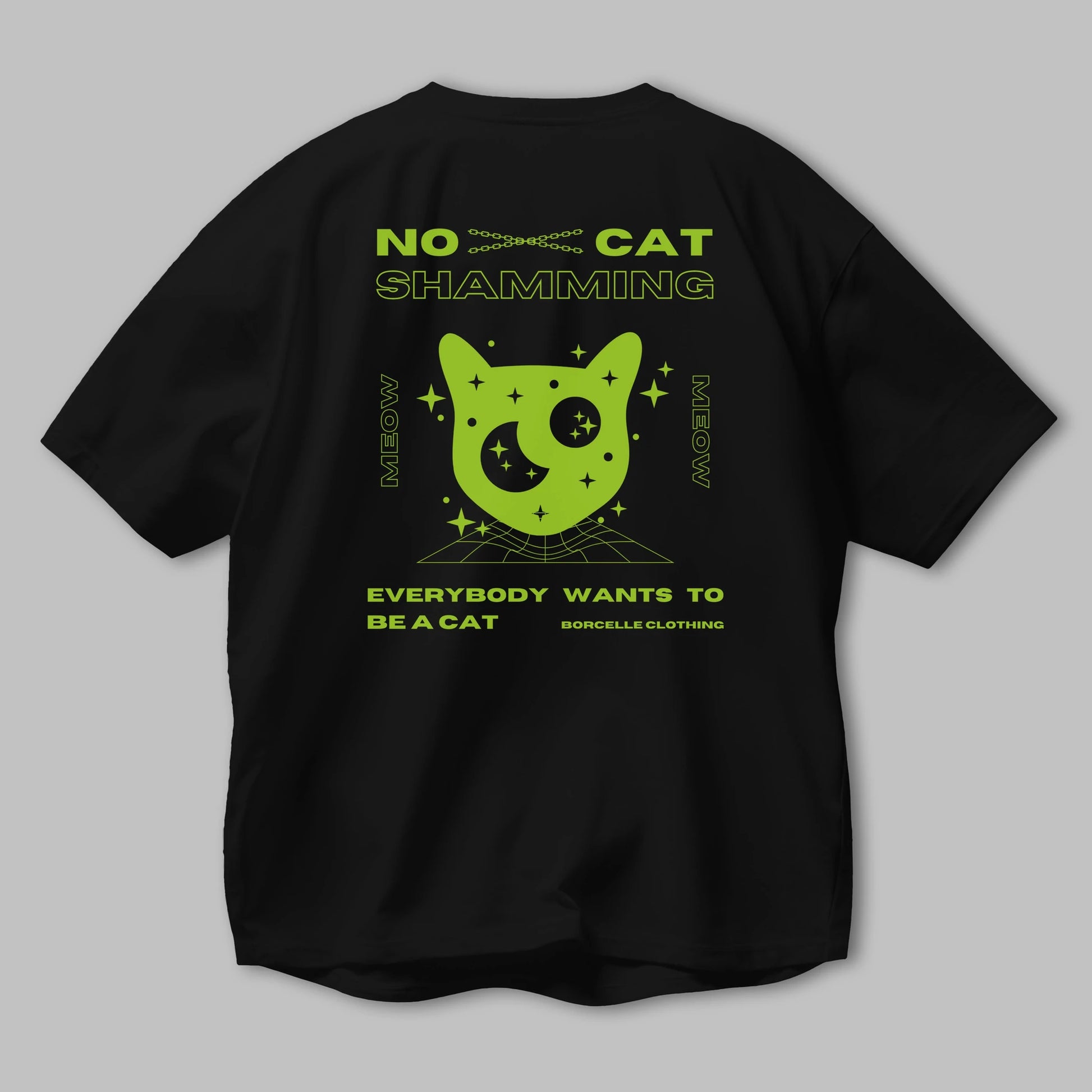 No Cat Shamming Yazılı Arka Baskılı Oversize t-shirt Erkek Kadın Unisex