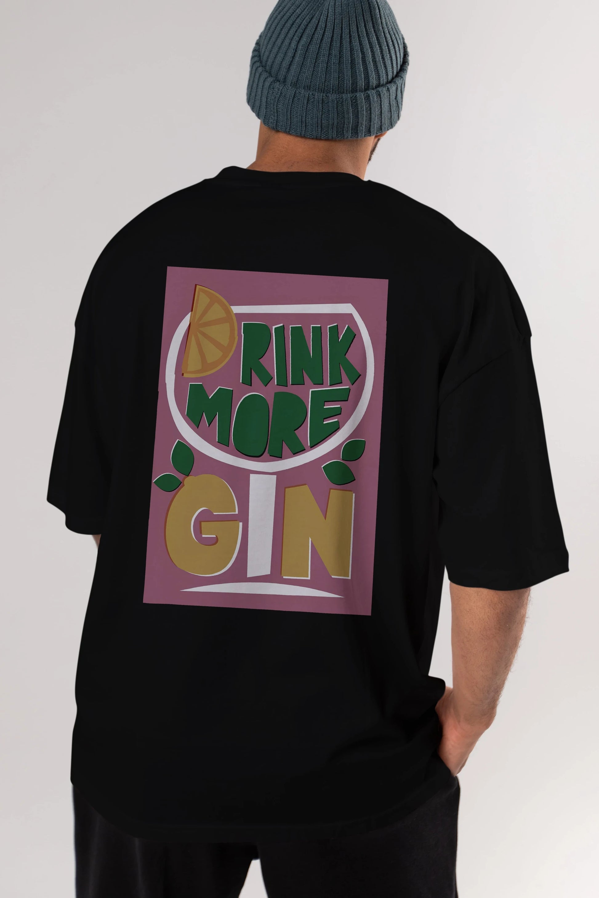 Drink More Gin Arka Baskılı Oversize t-shirt Erkek Kadın Unisex %100 Pamuk Bisiklet Yaka tişort