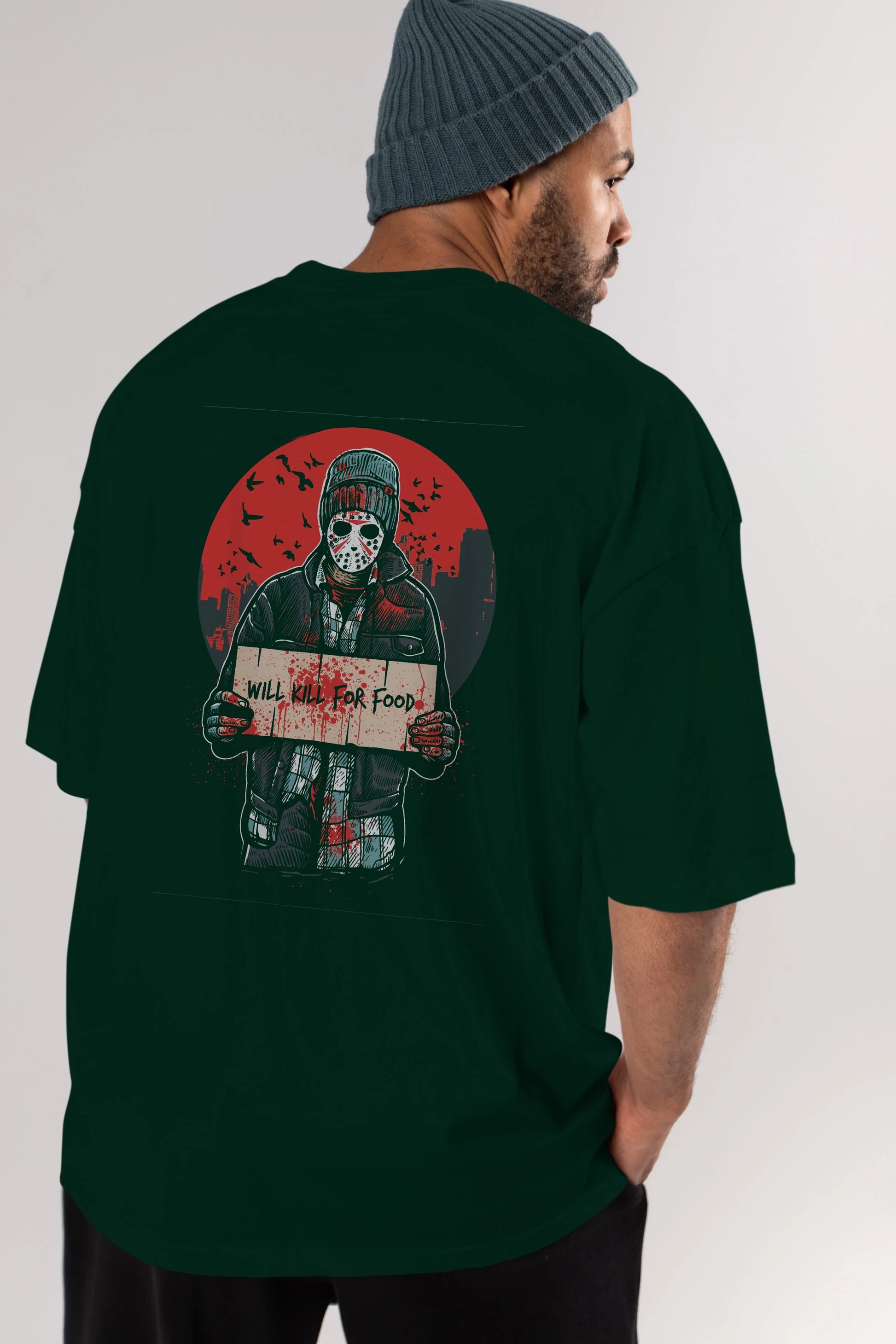 Kill For Food Arka Baskılı Oversize t-shirt Erkek Kadın Unisex %100 Pamuk