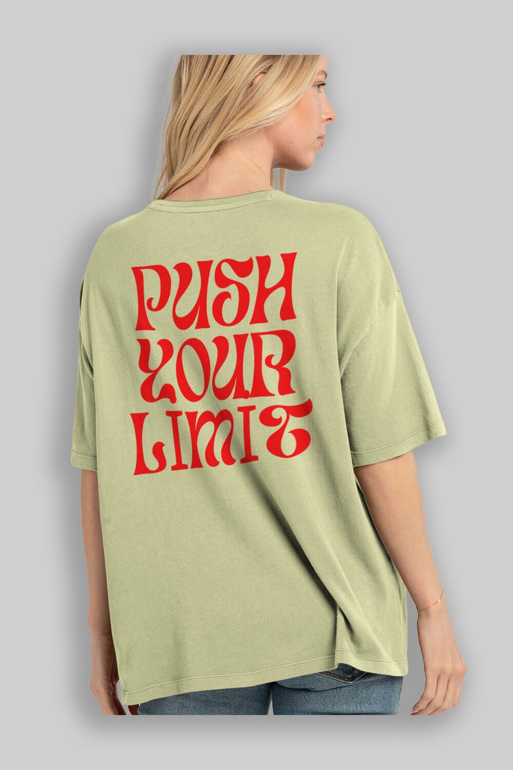 Push Your Limit Yazılı 2 Arka Baskılı Oversize t-shirt Erkek Kadın Unisex
