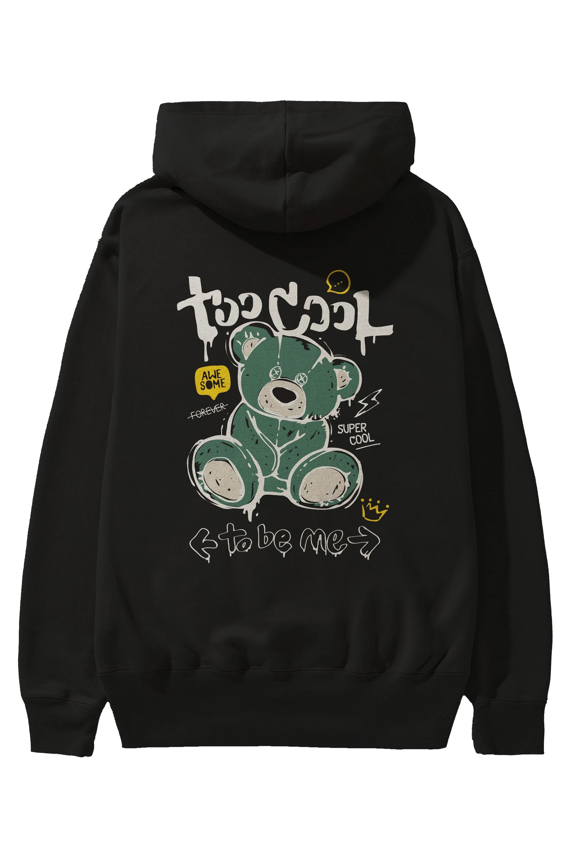 Too Cool Bear Arka Baskılı Hoodie Oversize Kapüşonlu Sweatshirt Erkek Kadın Unisex