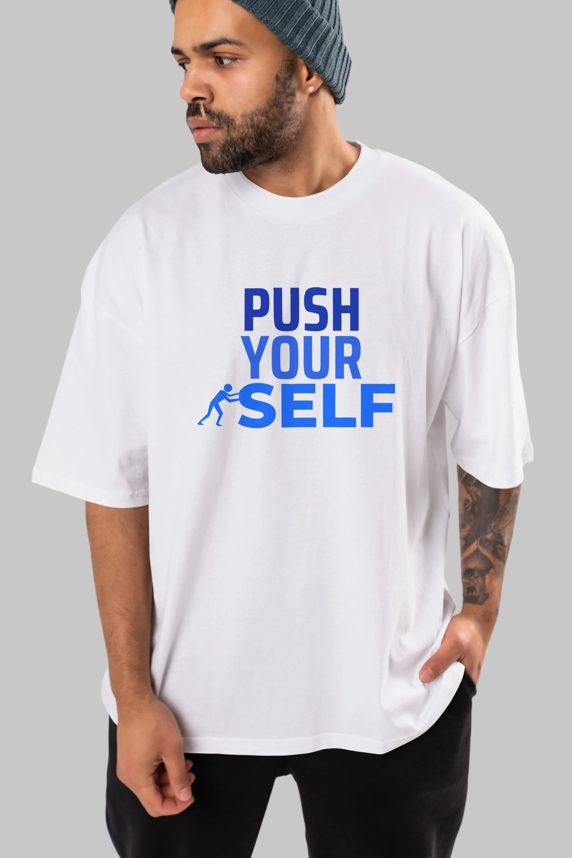 Push Yourself Yazılı Ön Baskılı Oversize t-shirt Erkek Kadın Unisex