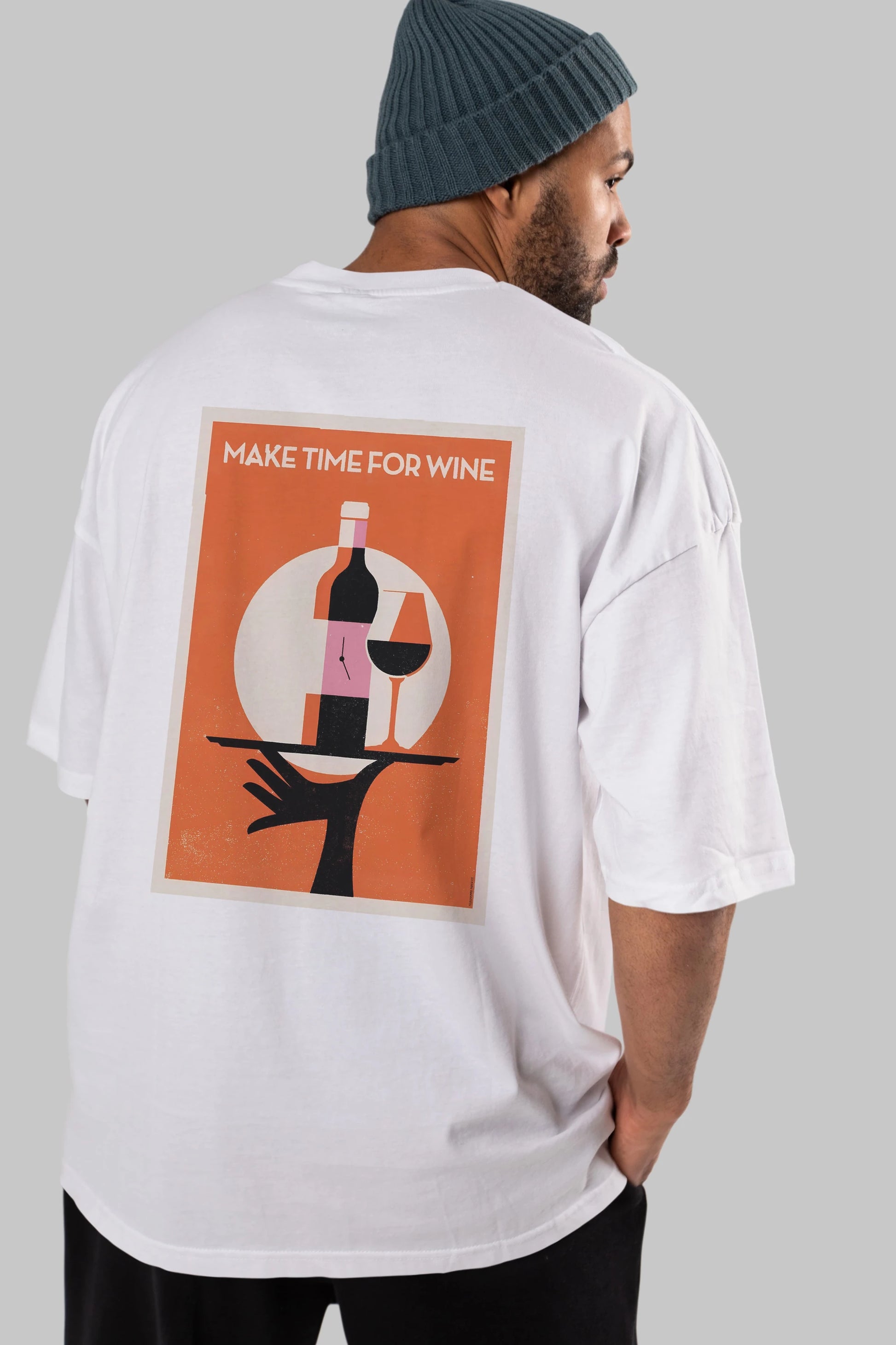 Make Time For Wine Arka Baskılı Oversize t-shirt Erkek Kadın Unisex %100 Pamuk Bisiklet Yaka tişort