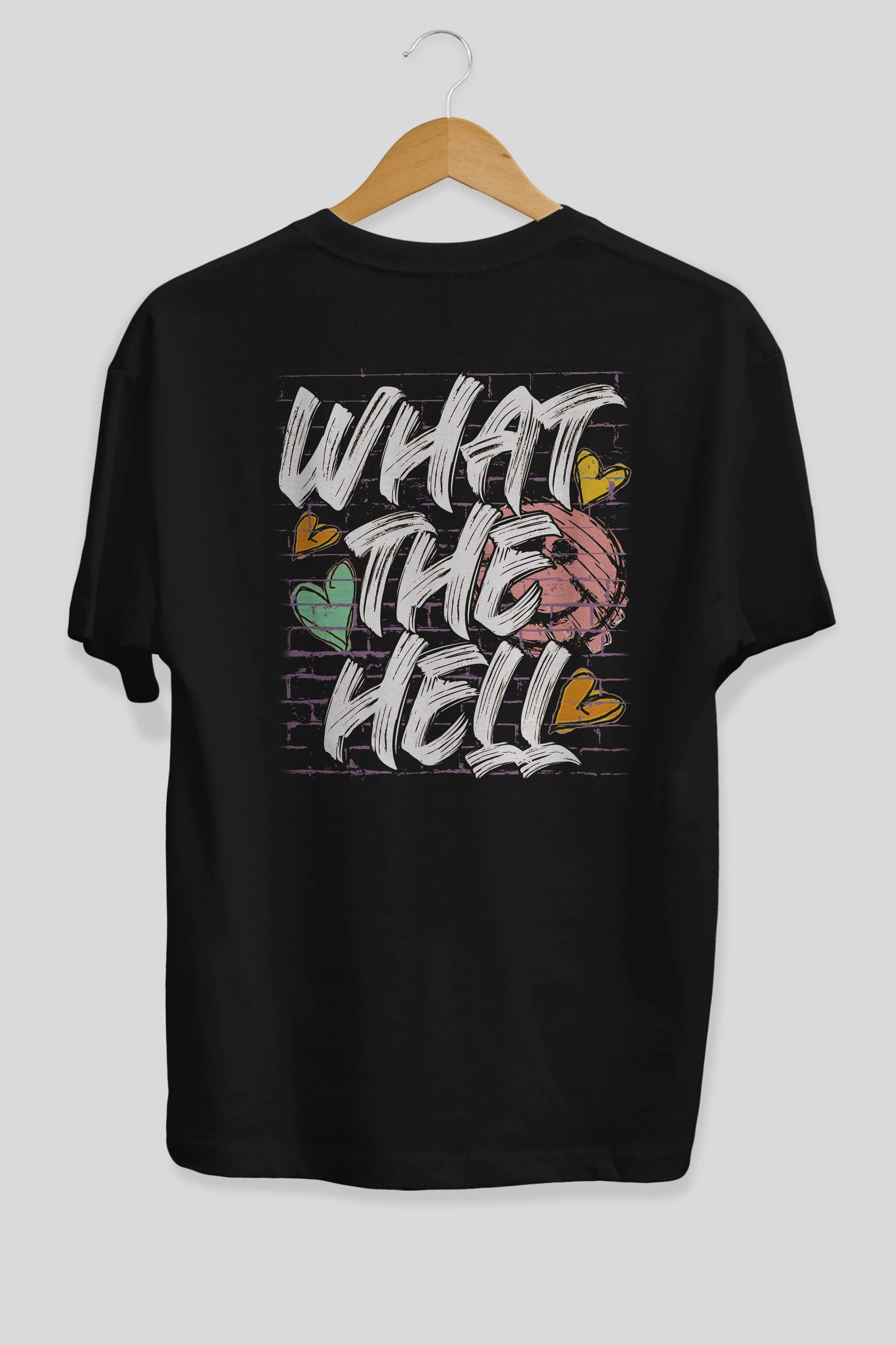 What The Hell Arka Baskılı Oversize t-shirt Erkek Kadın Unisex