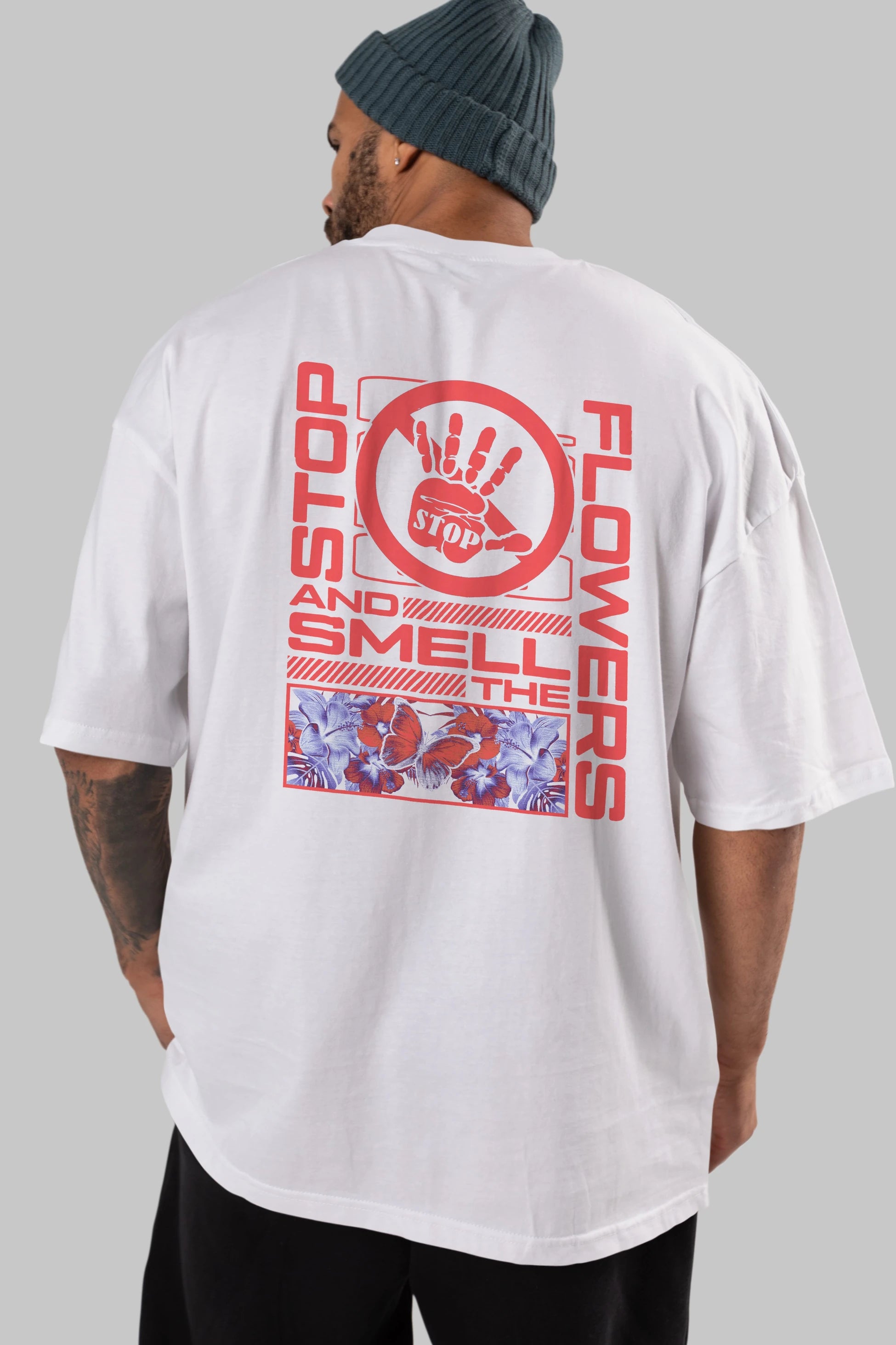 Stop and smell the flowers Arka Baskılı Oversize t-shirt Erkek Kadın Unisex