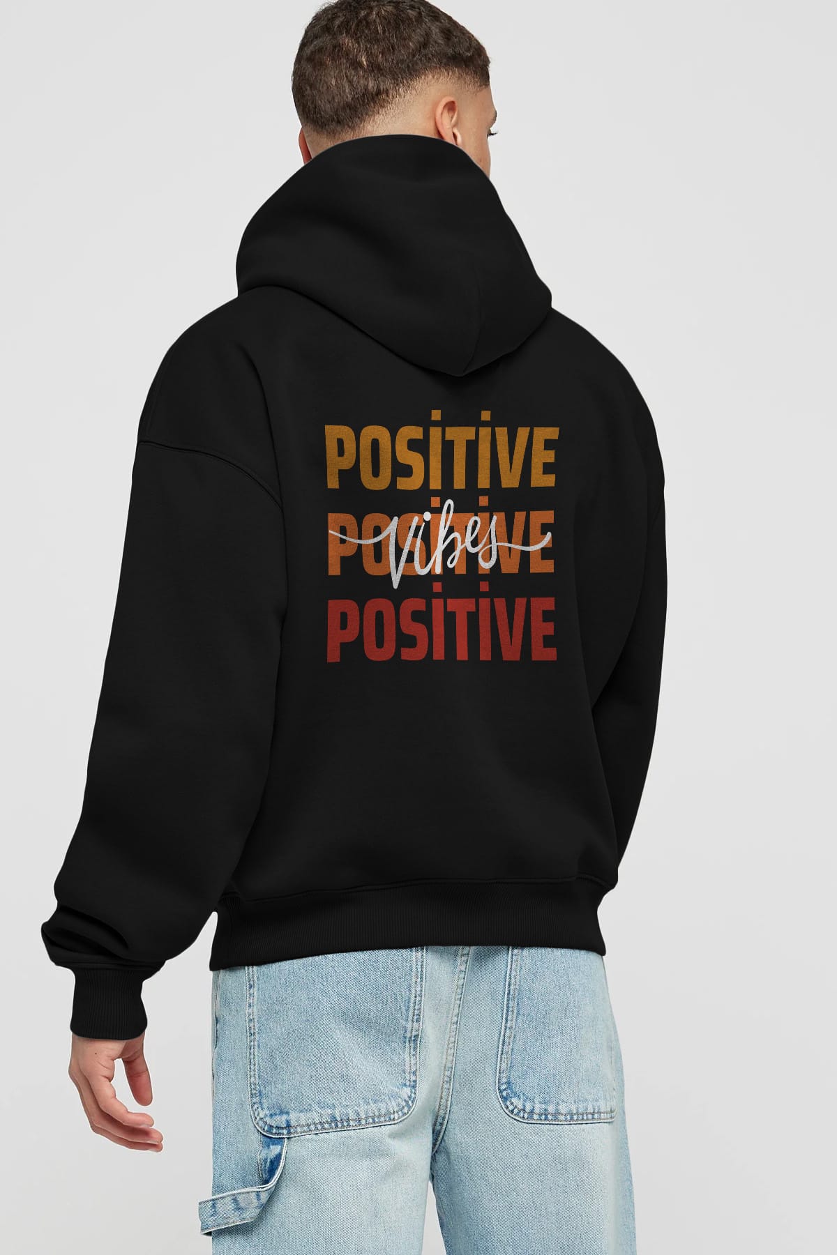 Positive Vibes 2 Arka Baskılı Oversize Hoodie Kapüşonlu Sweatshirt Erkek Kadın Unisex