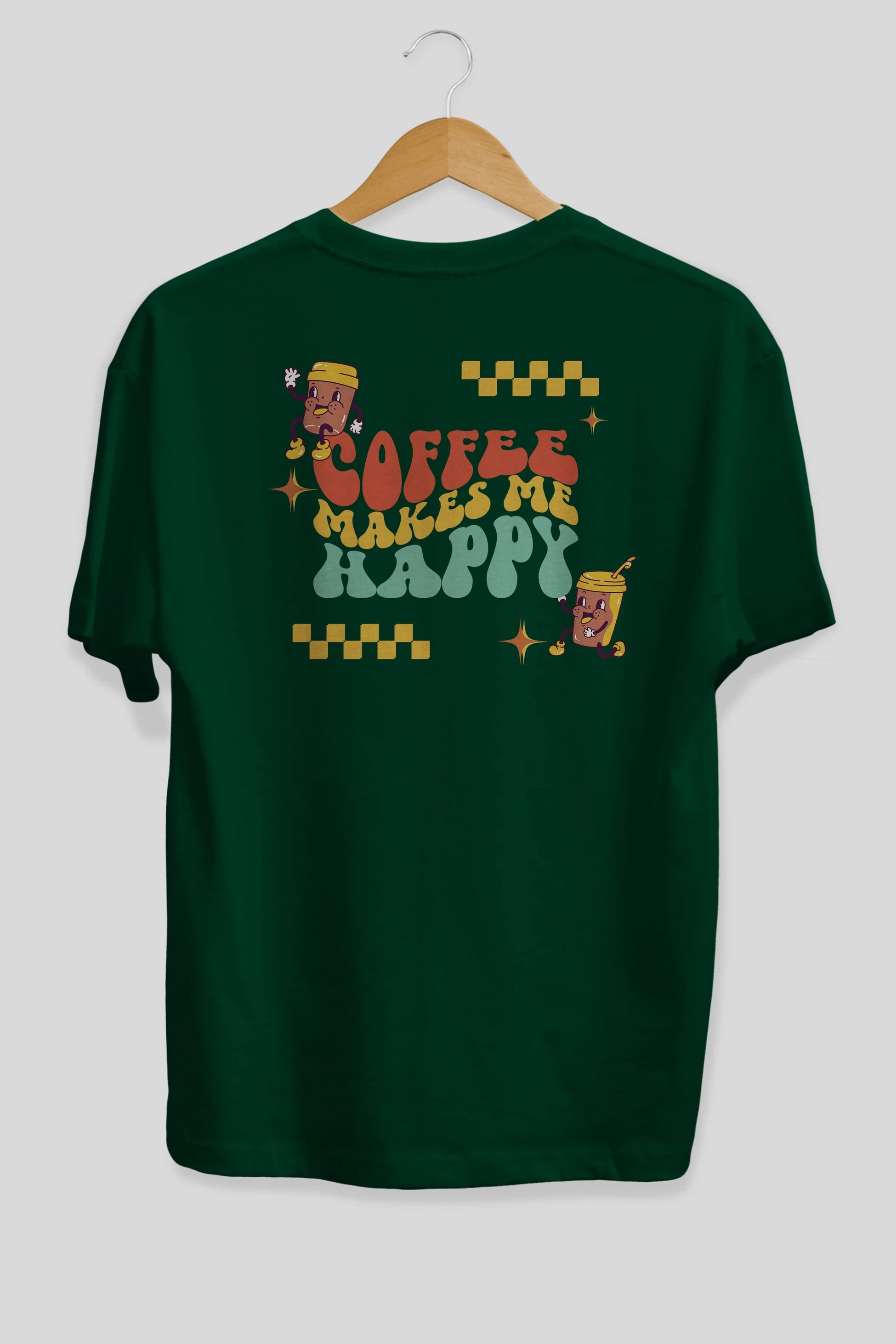 Coffee Makes Me Happy Yazılı Arka Baskılı Oversize t-shirt Erkek Kadın Unisex
