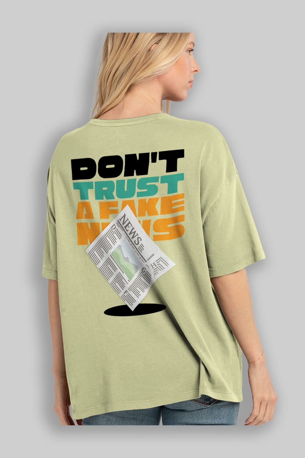 Dont Trust a Fake News Yazılı Arka Baskılı Oversize t-shirt Erkek Kadın Unisex