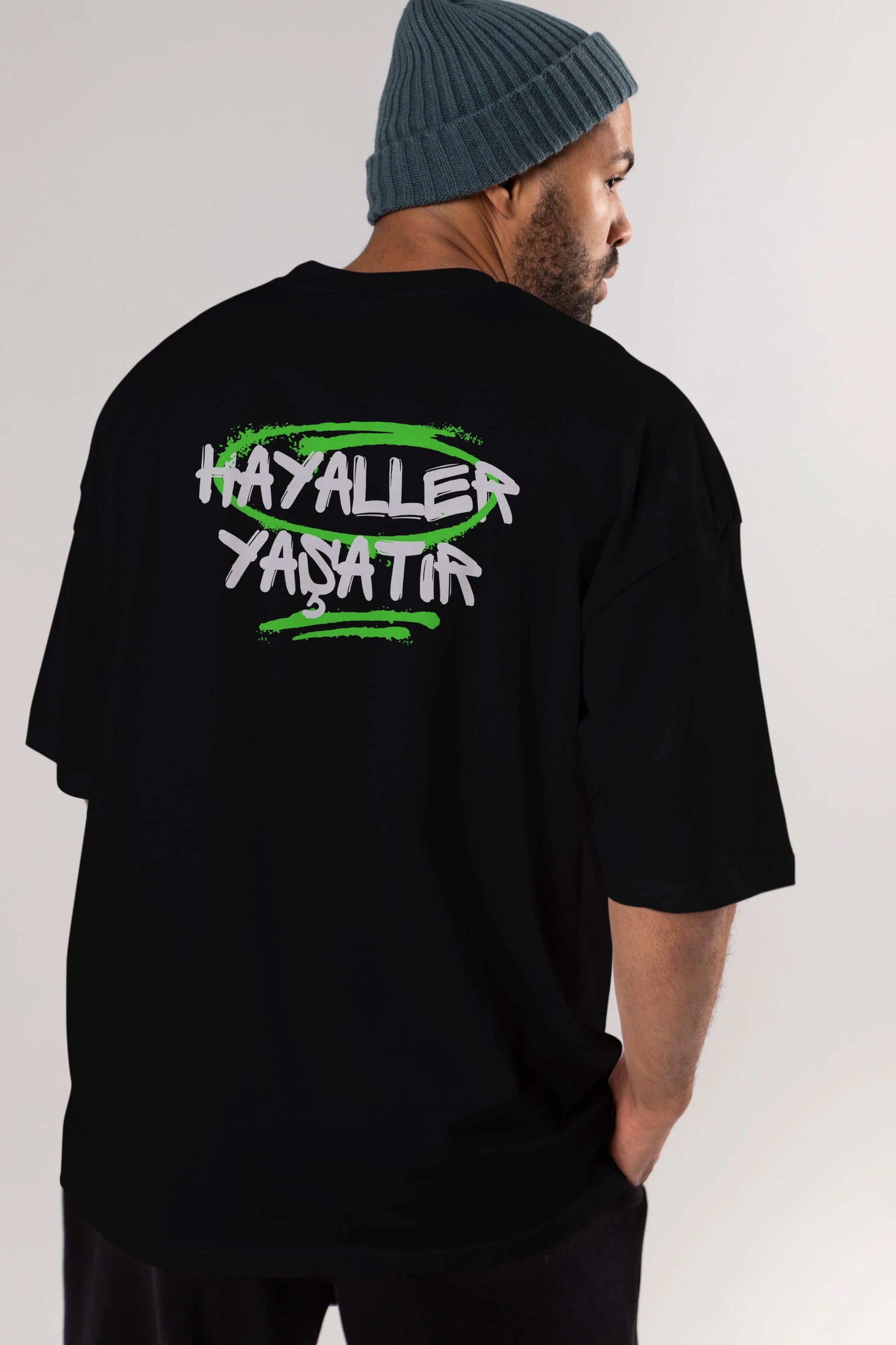 Hayaller Yaşatır Arka Baskılı Oversize t-shirt Erkek Kadın Unisex