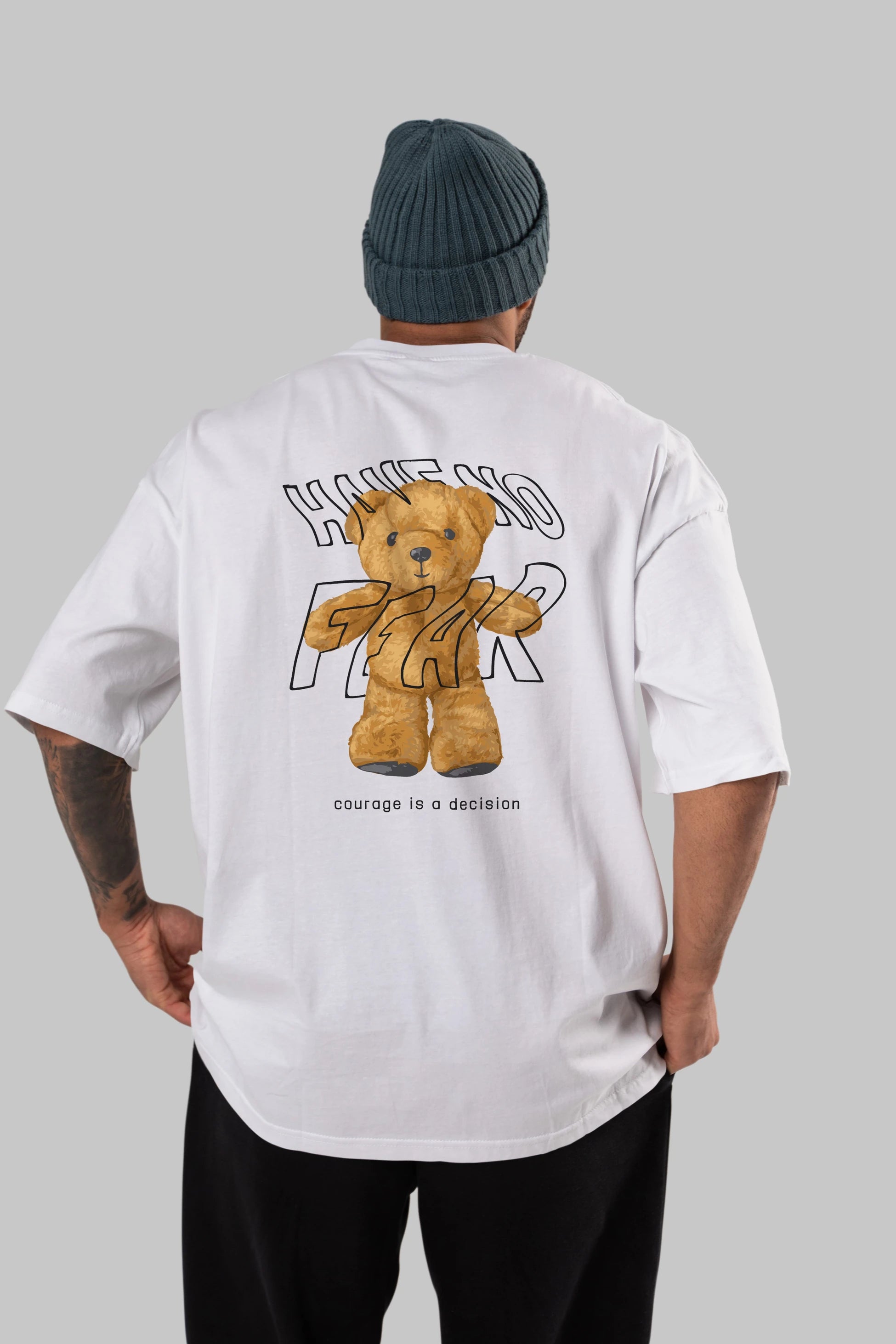 Have no Fear Bear Arka Baskılı Oversize t-shirt Erkek Kadın Unisex
