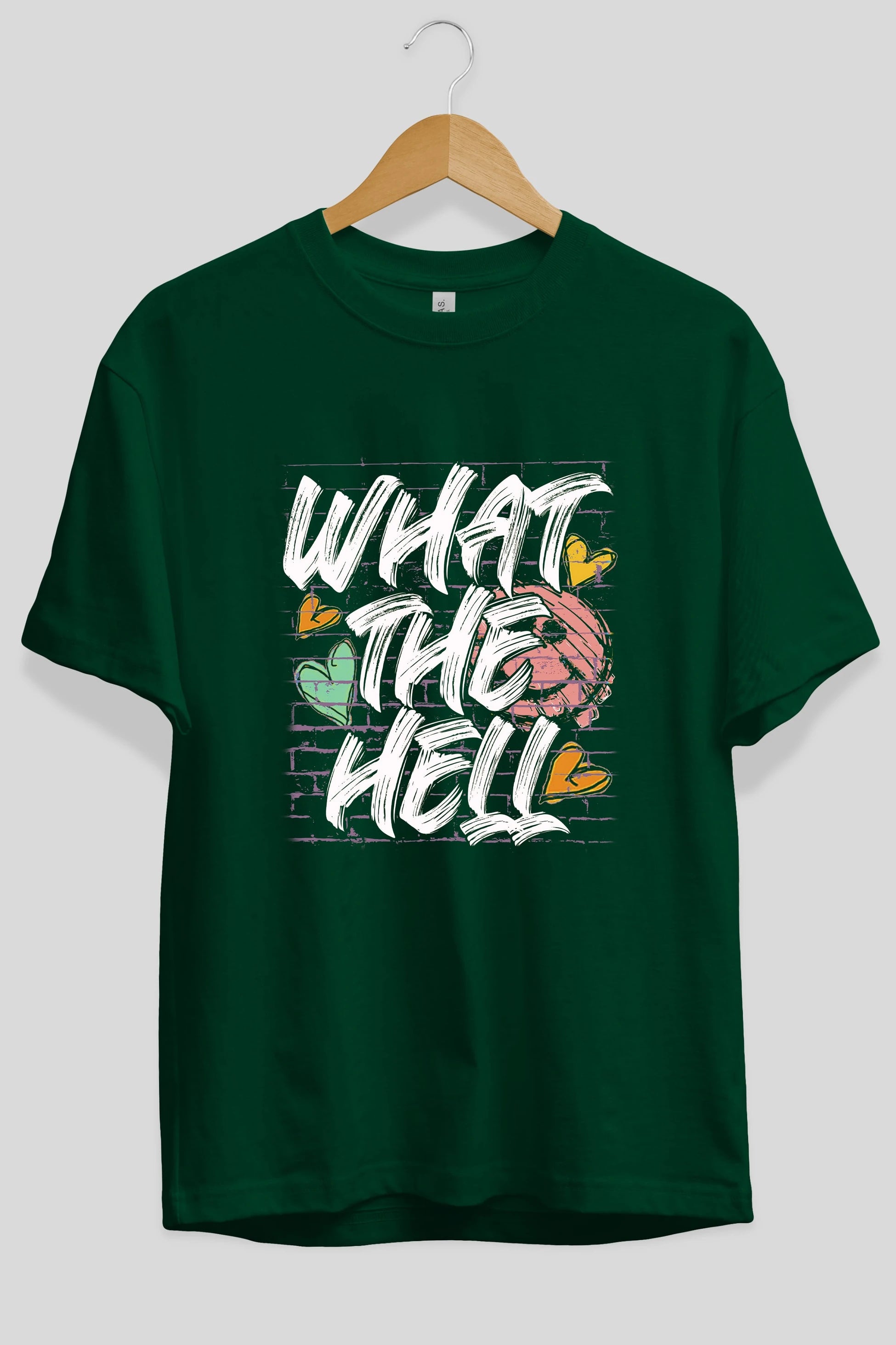 What The Hell Ön Baskılı Oversize t-shirt Erkek Kadın Unisex