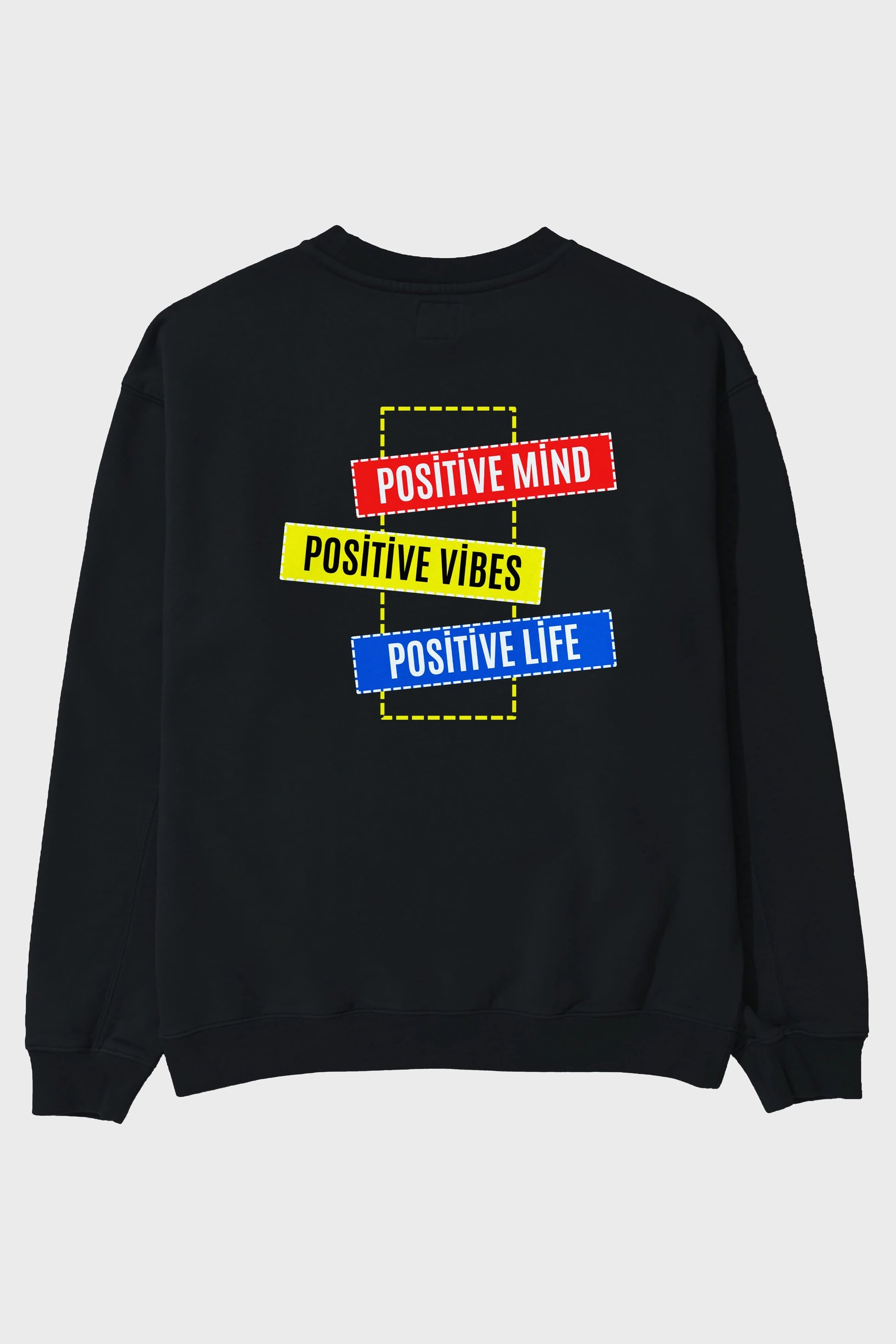 Positive Mind Vibes Lifes Arka Baskılı Oversize Sweatshirt Erkek Kadın Unisex