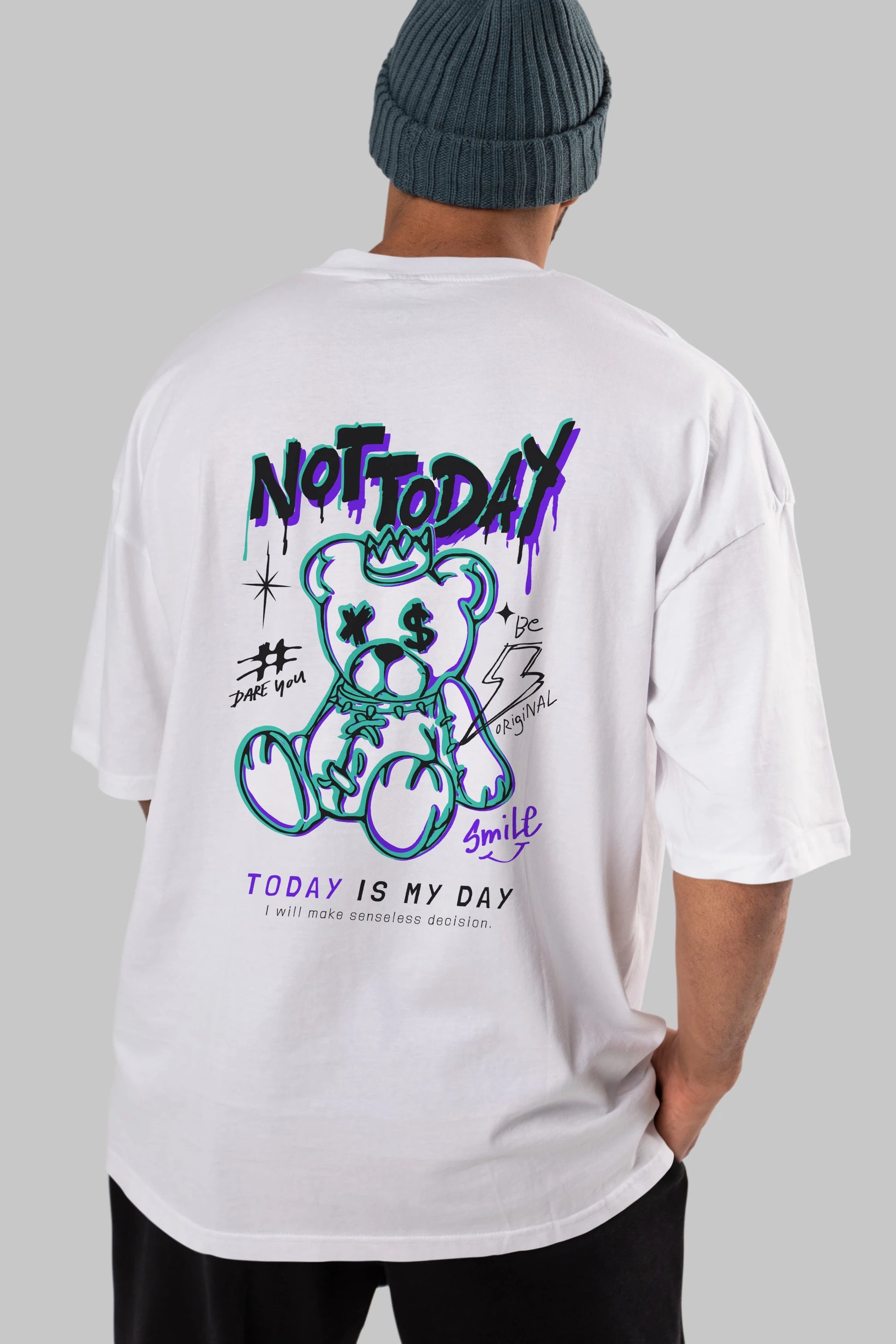 Teddy Bear Not Today Arka Baskılı Oversize t-shirt Erkek Kadın Unisex
