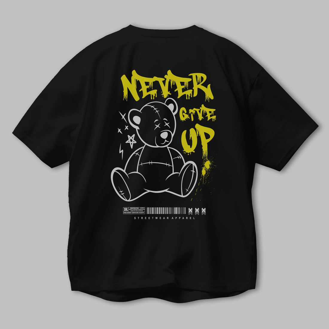 Teddy Bear Never Give Up Arka Baskılı Oversize t-shirt Erkek Kadın Unisex