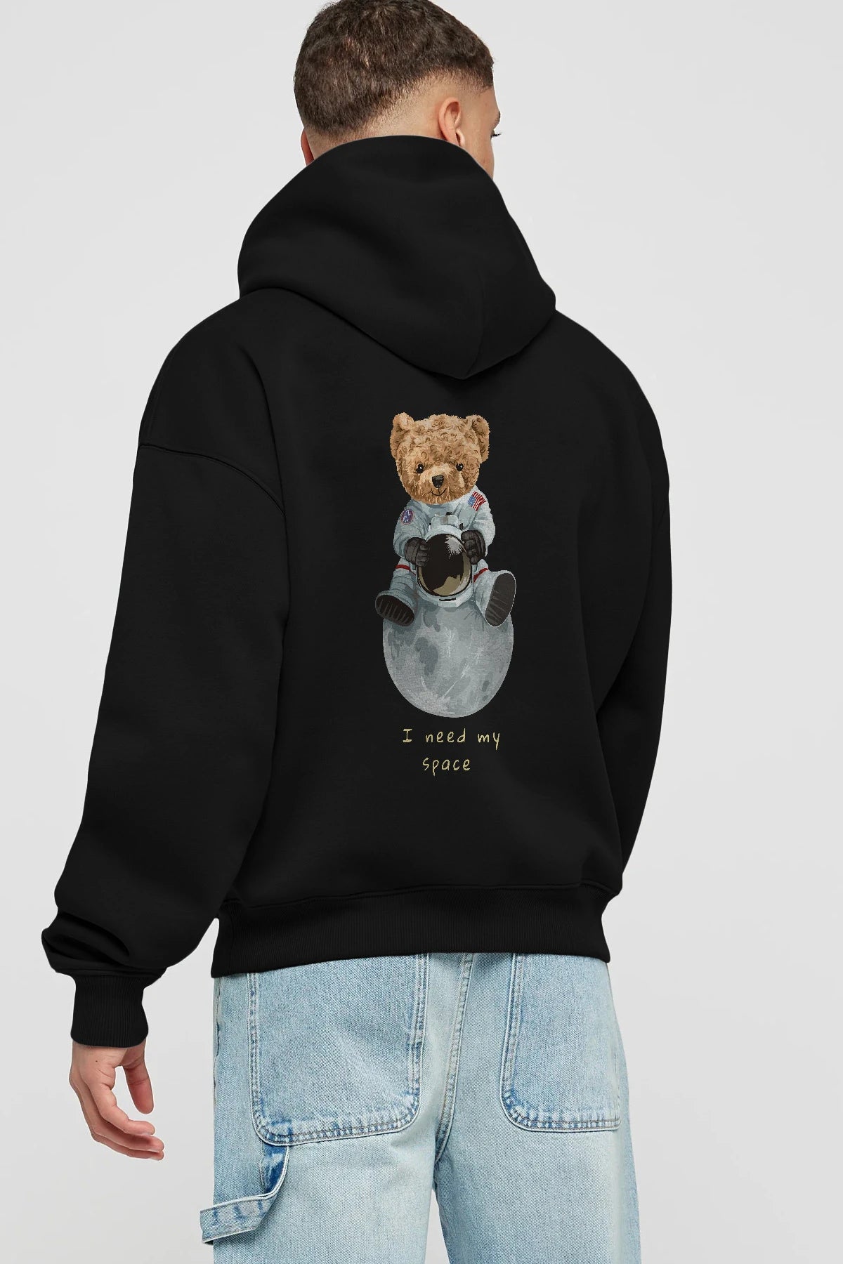 Teddy Bear I Need My Space Arka Baskılı Hoodie Oversize Kapüşonlu Sweatshirt Erkek Kadın Unisex